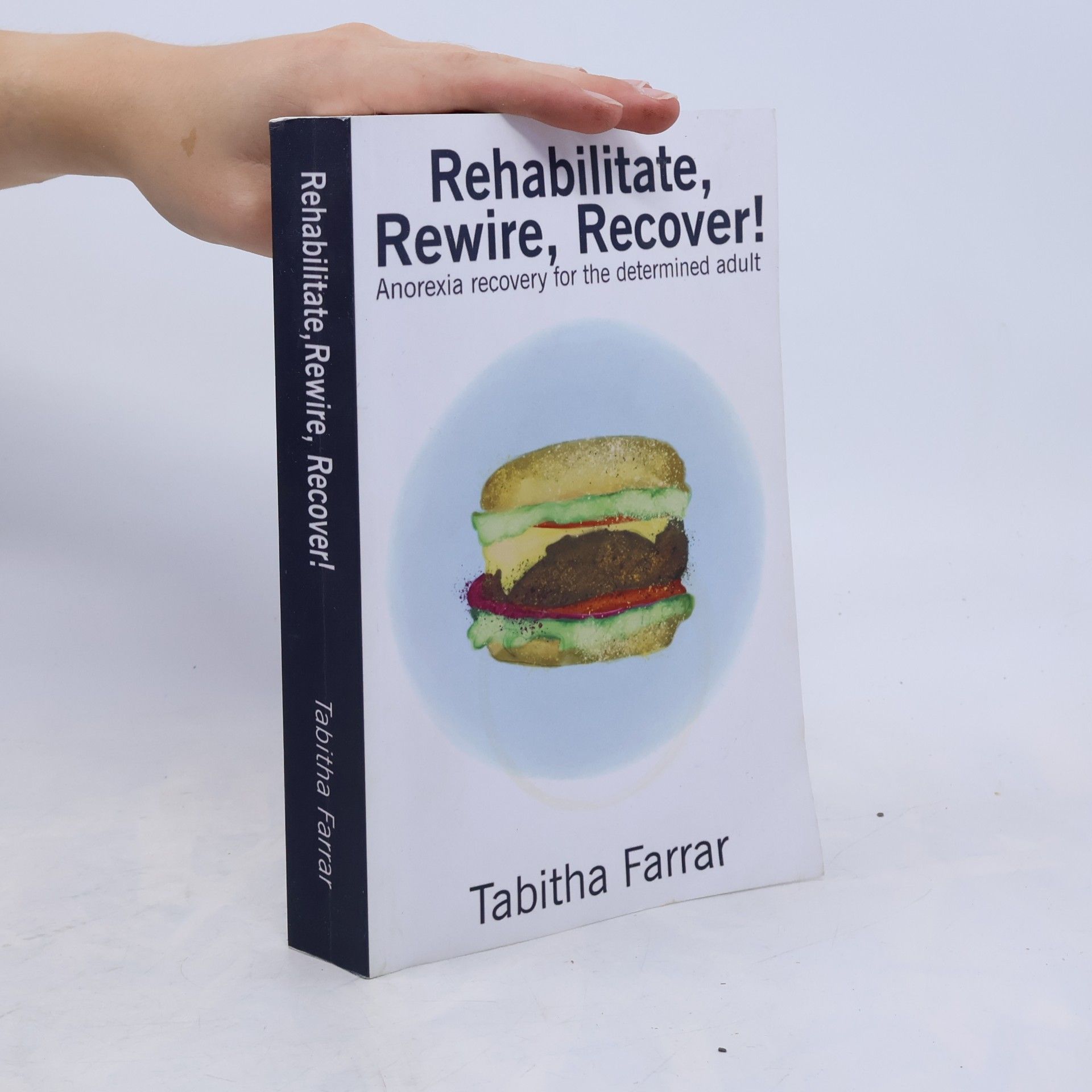 Tabitha Farrar Rehabilitate, Rewire, Recover!