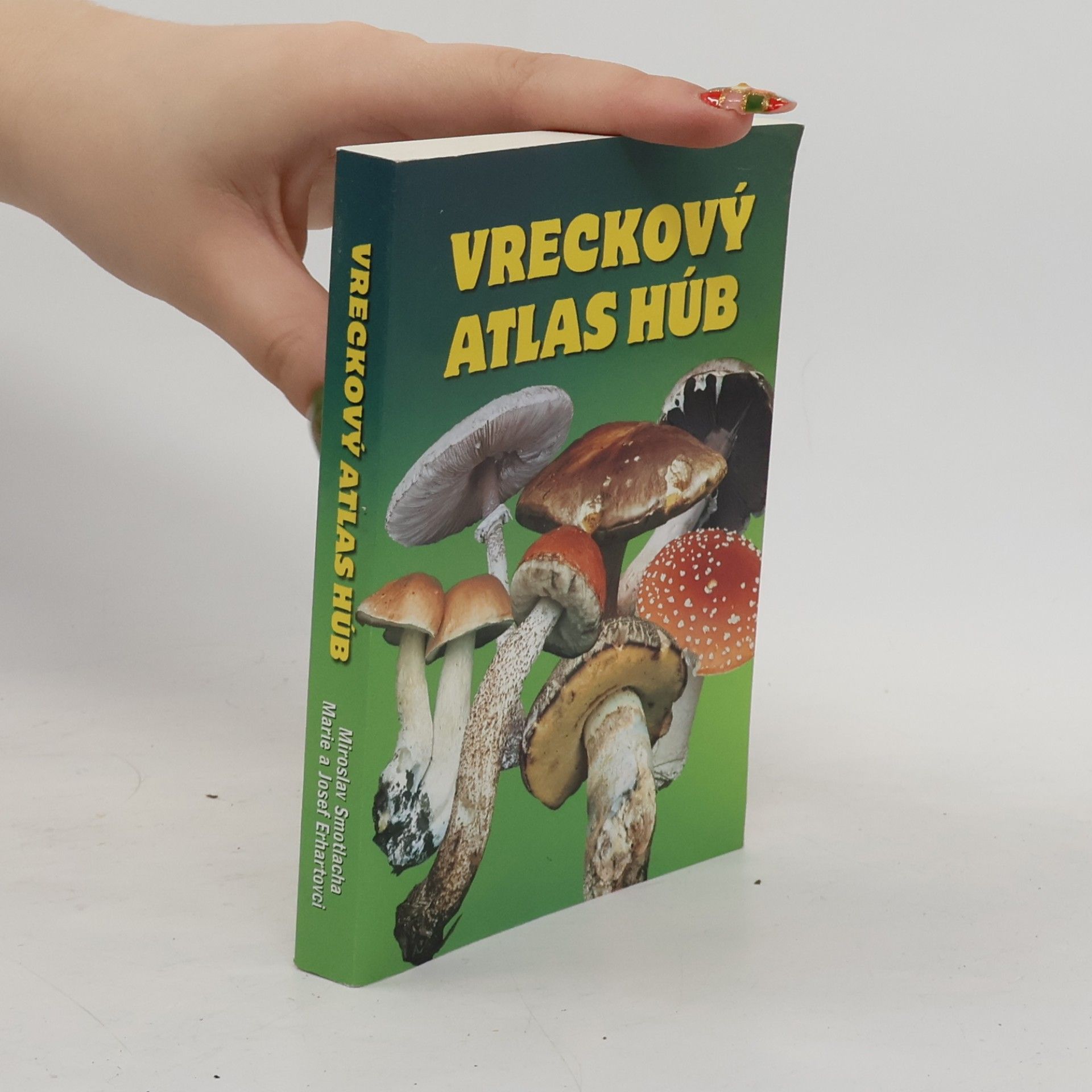 Miroslav Smotlacha Vreckový atlas húb