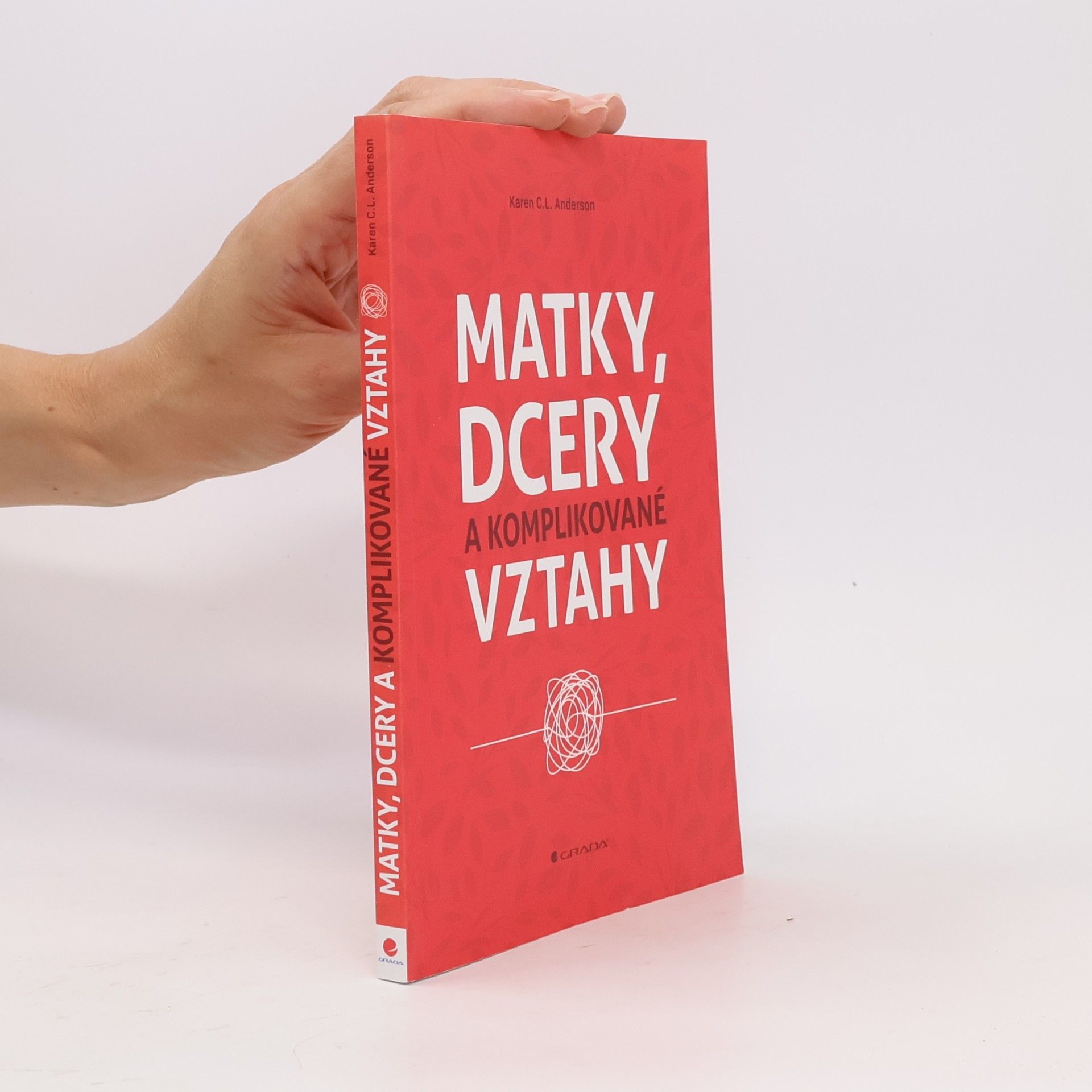 Karen C. L. Anderson Matky, dcery a komplikované vztahy