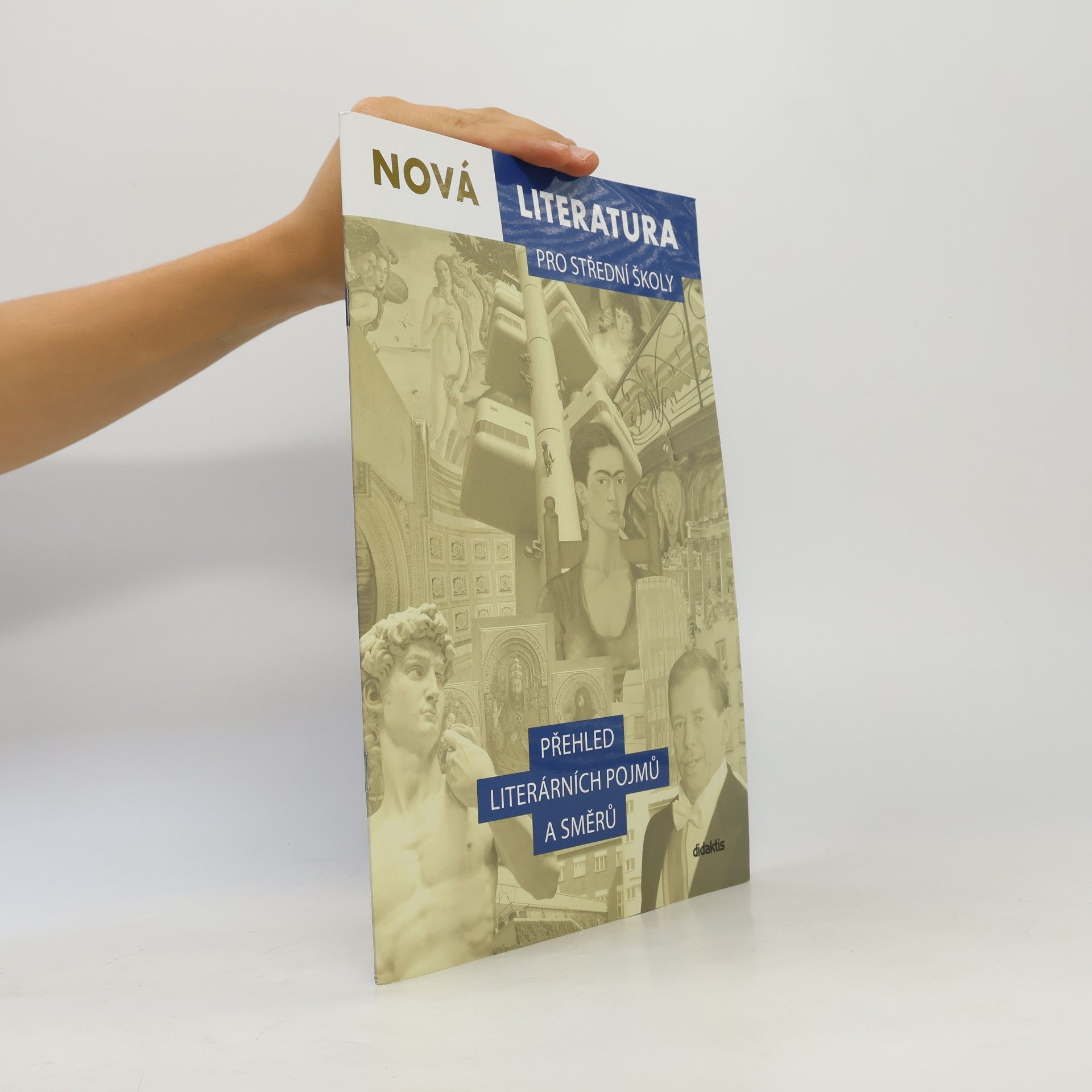 Ivana Šelešovská Nová literatura pro střední školy. Přehled literárních pojmů a směrů