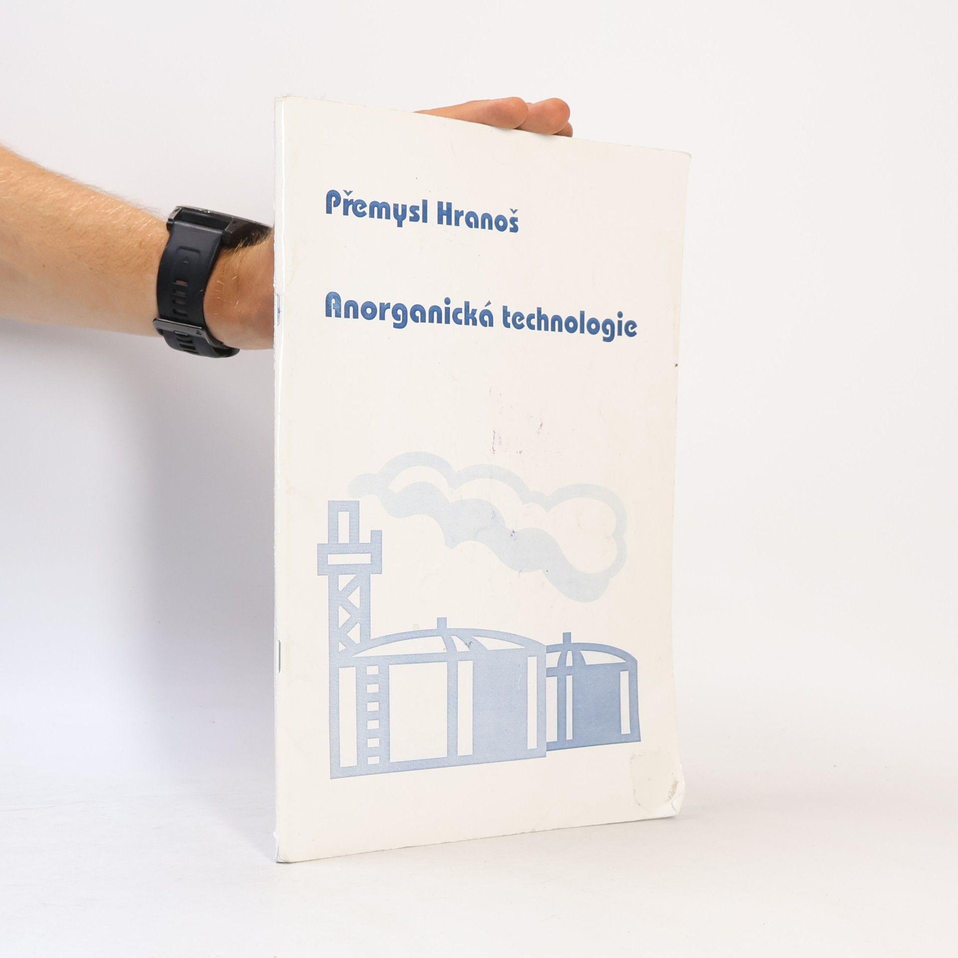 Přemysl Hranoš Anorganická technologie