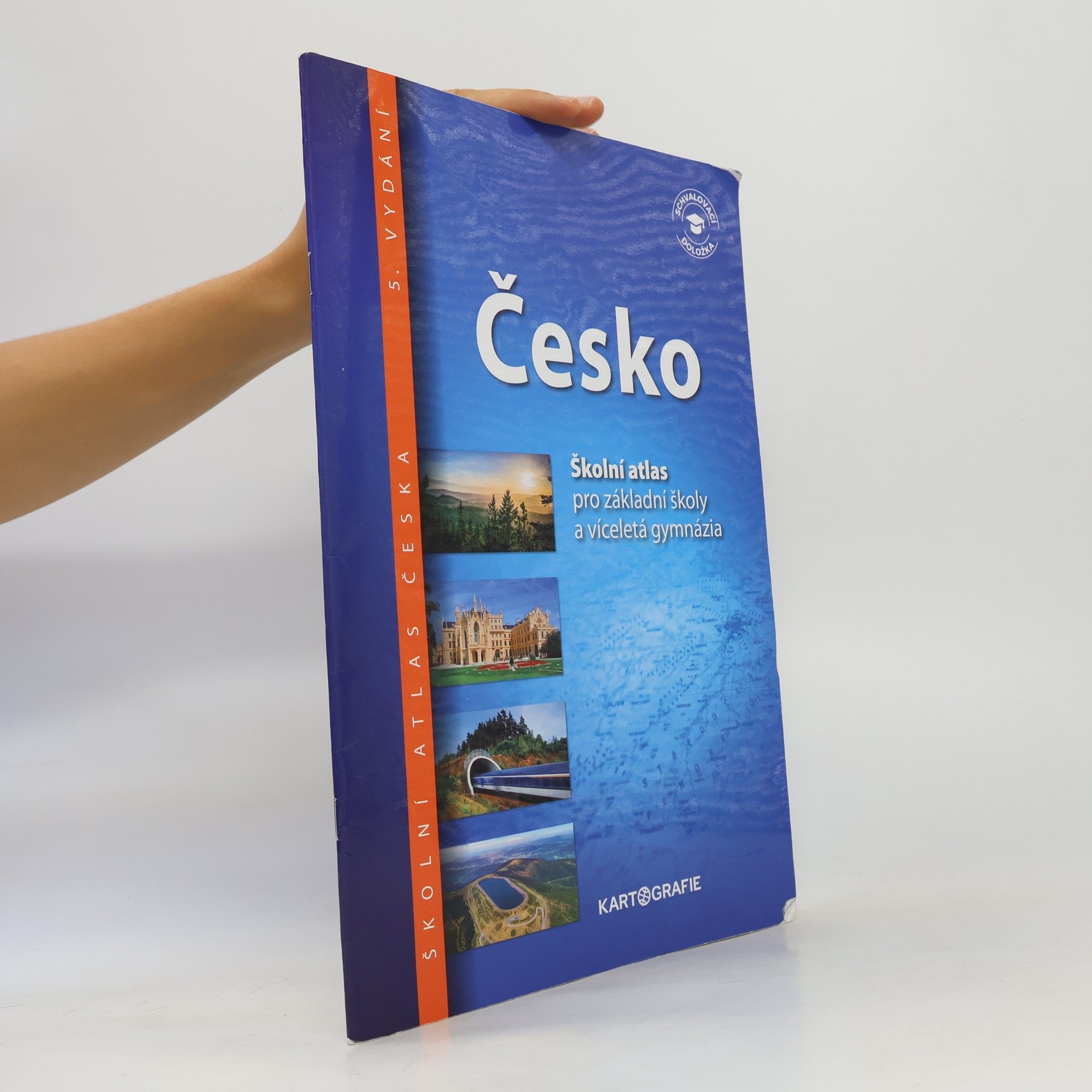 Kolektiv autorů Česko: školní atlas pro základní školy a víceletá gymnázia