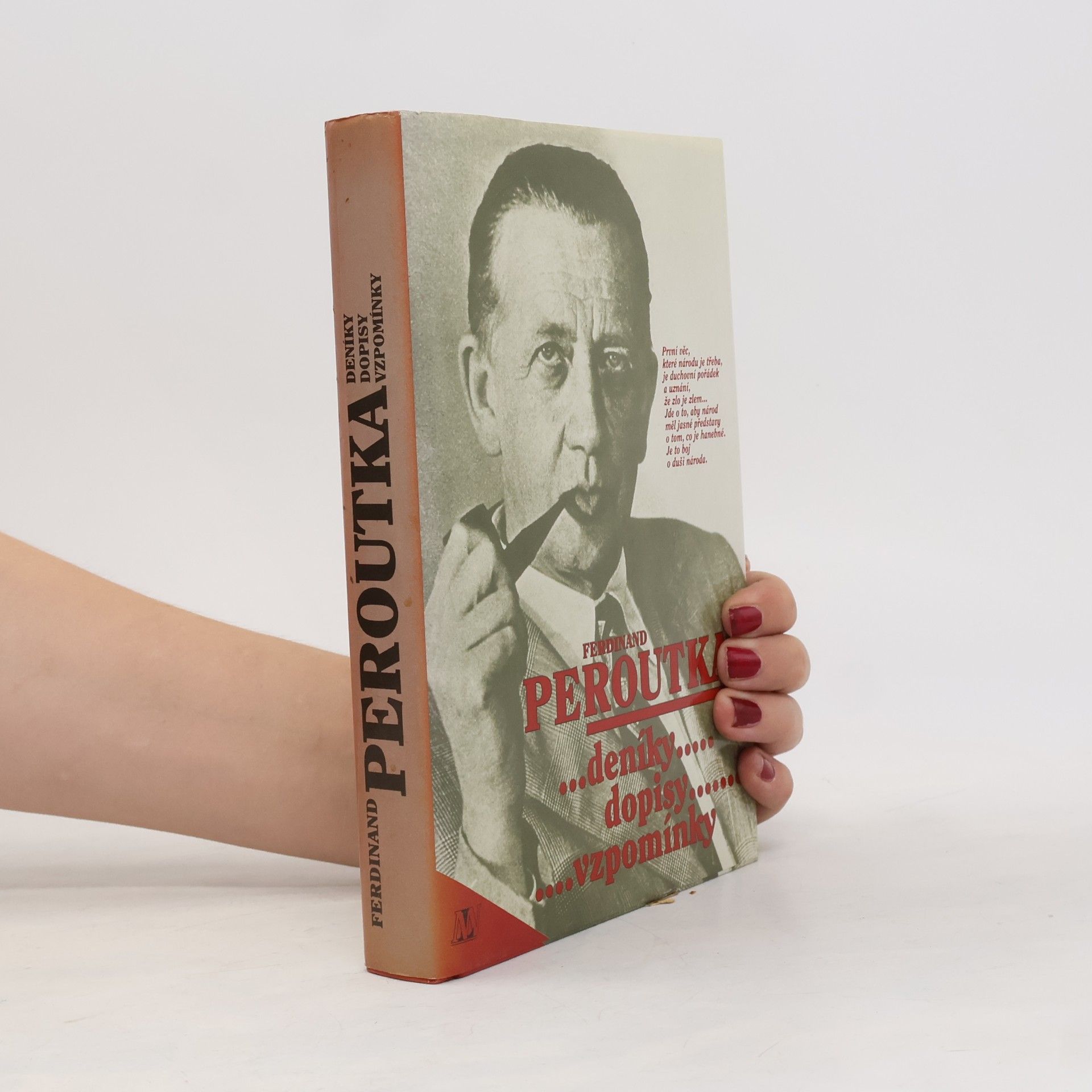 Slávka Peroutková Ferdinand Peroutka : deníky, dopisy, vzpomínky