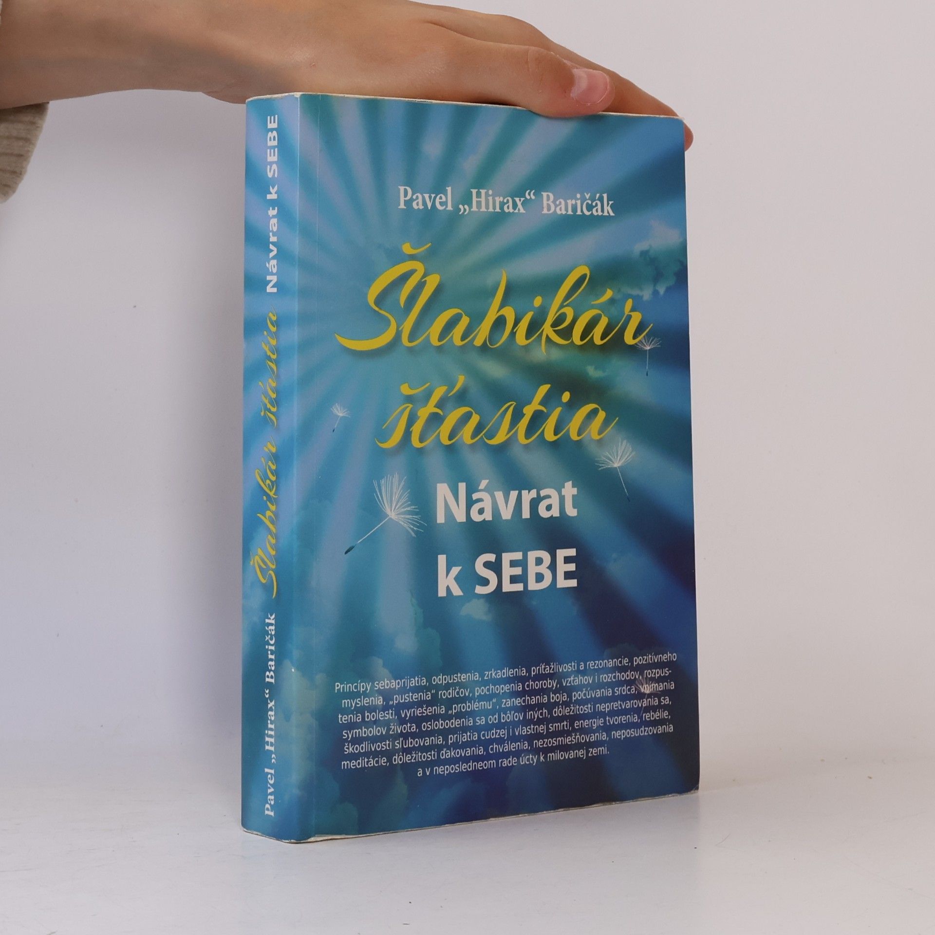 Pavel "Hirax" Baričák Šlabikár šťastia. Návrat k sebe