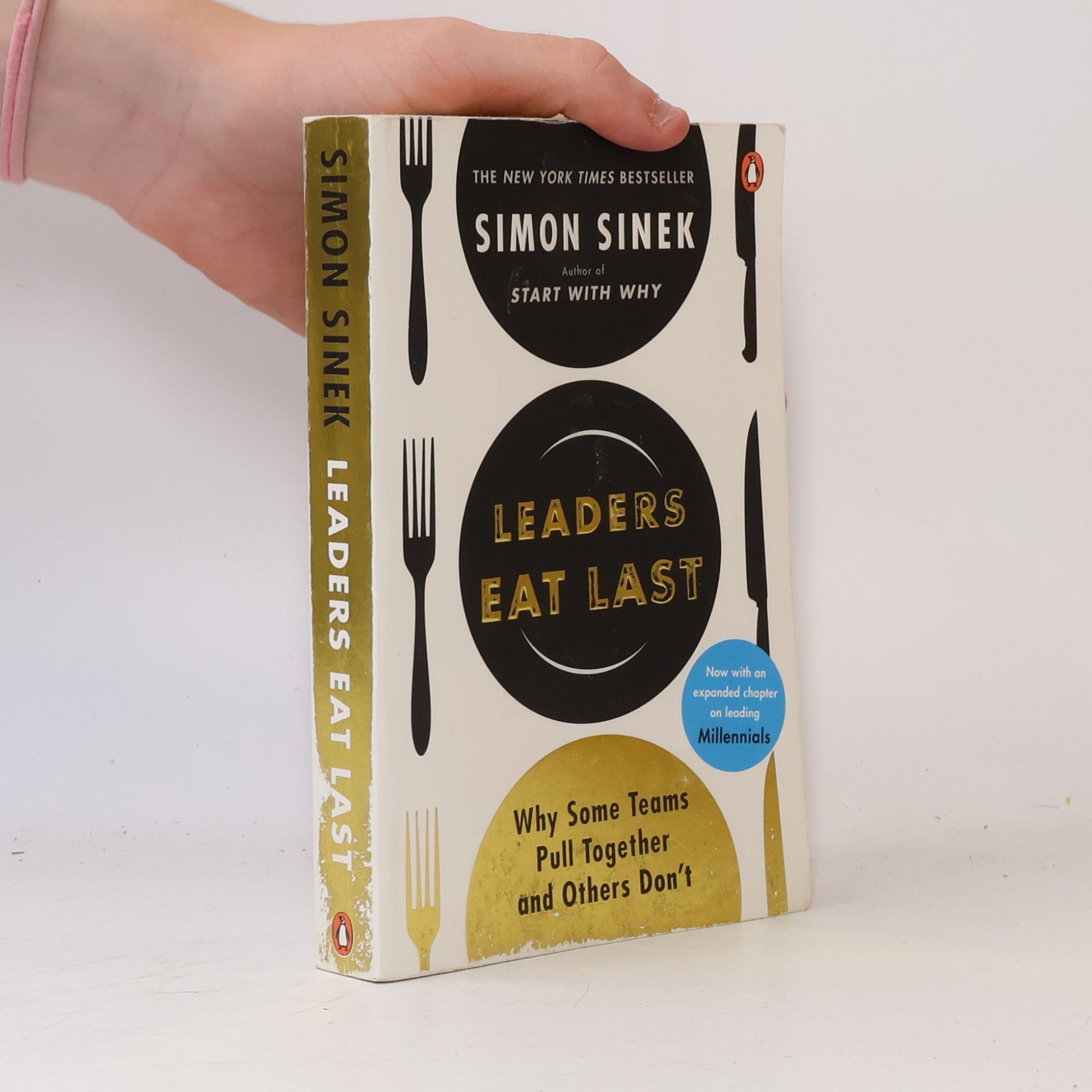 Simon Sinek Leaders eat last Why some teams pull together and others don't
