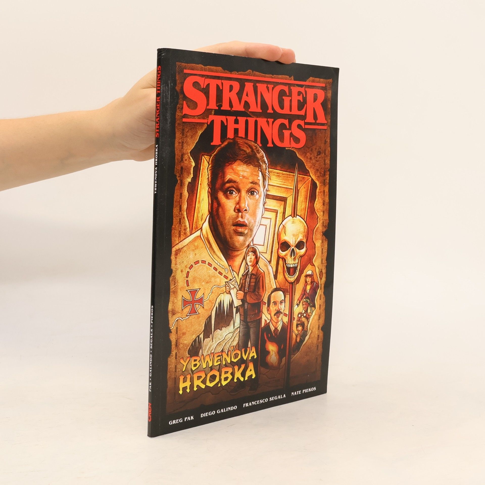 Stranger things : Ybwenova hrobka