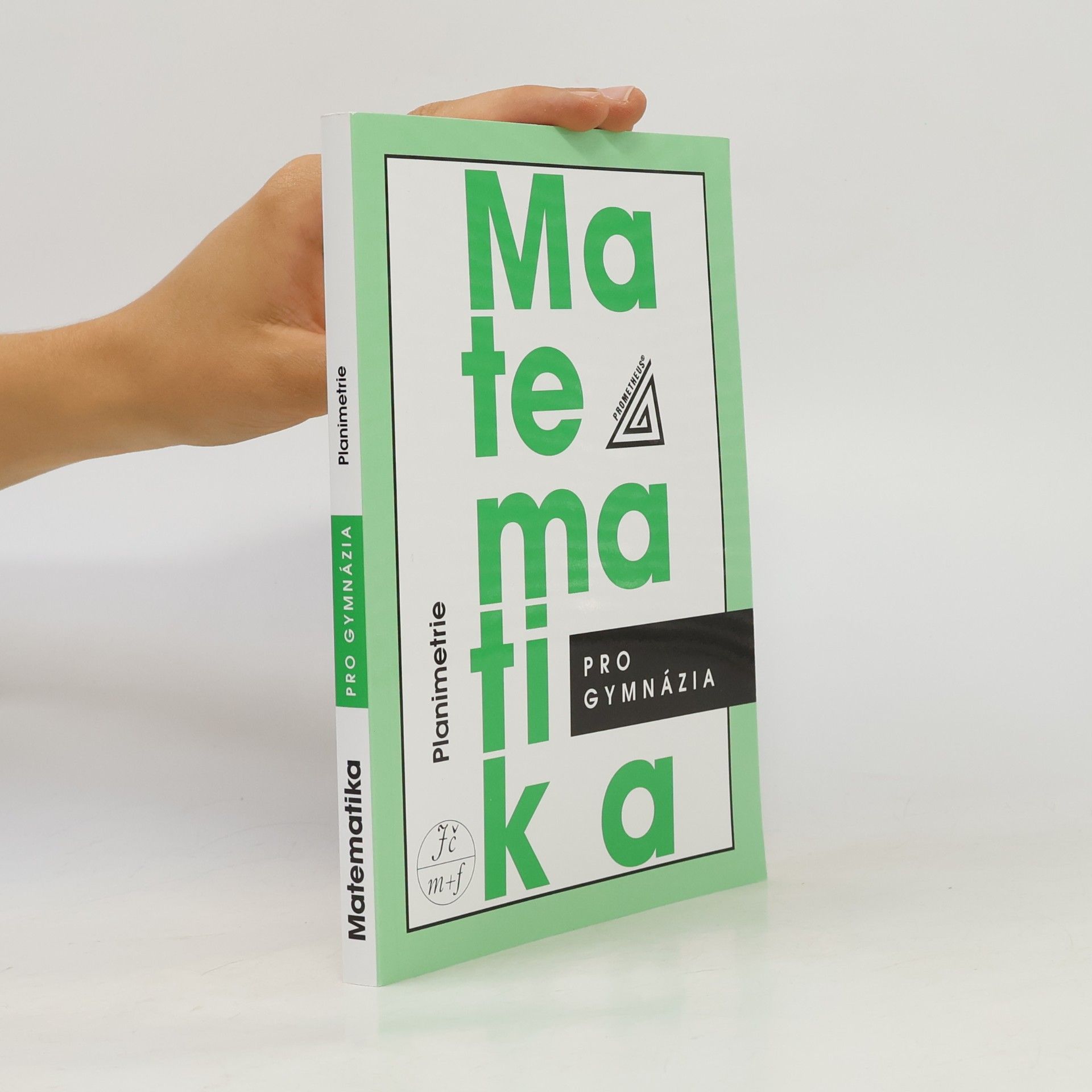 Eva Pomykalová Matematika pro gymnázia: planimetrie