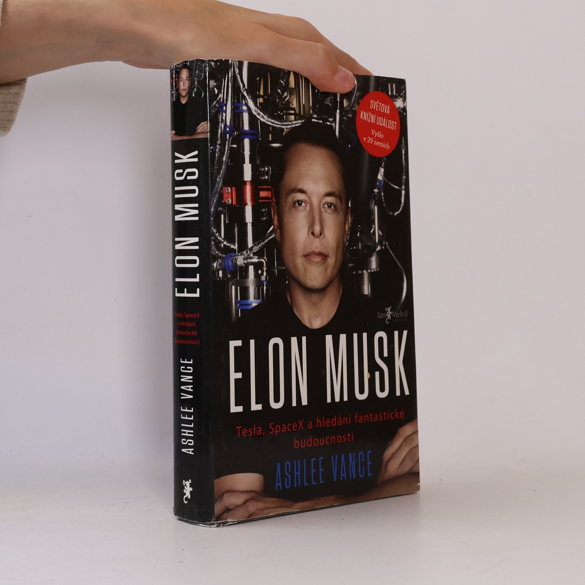 Ashlee Vance Elon Musk. Tesla, SpaceX a hledání fantastické budoucnosti