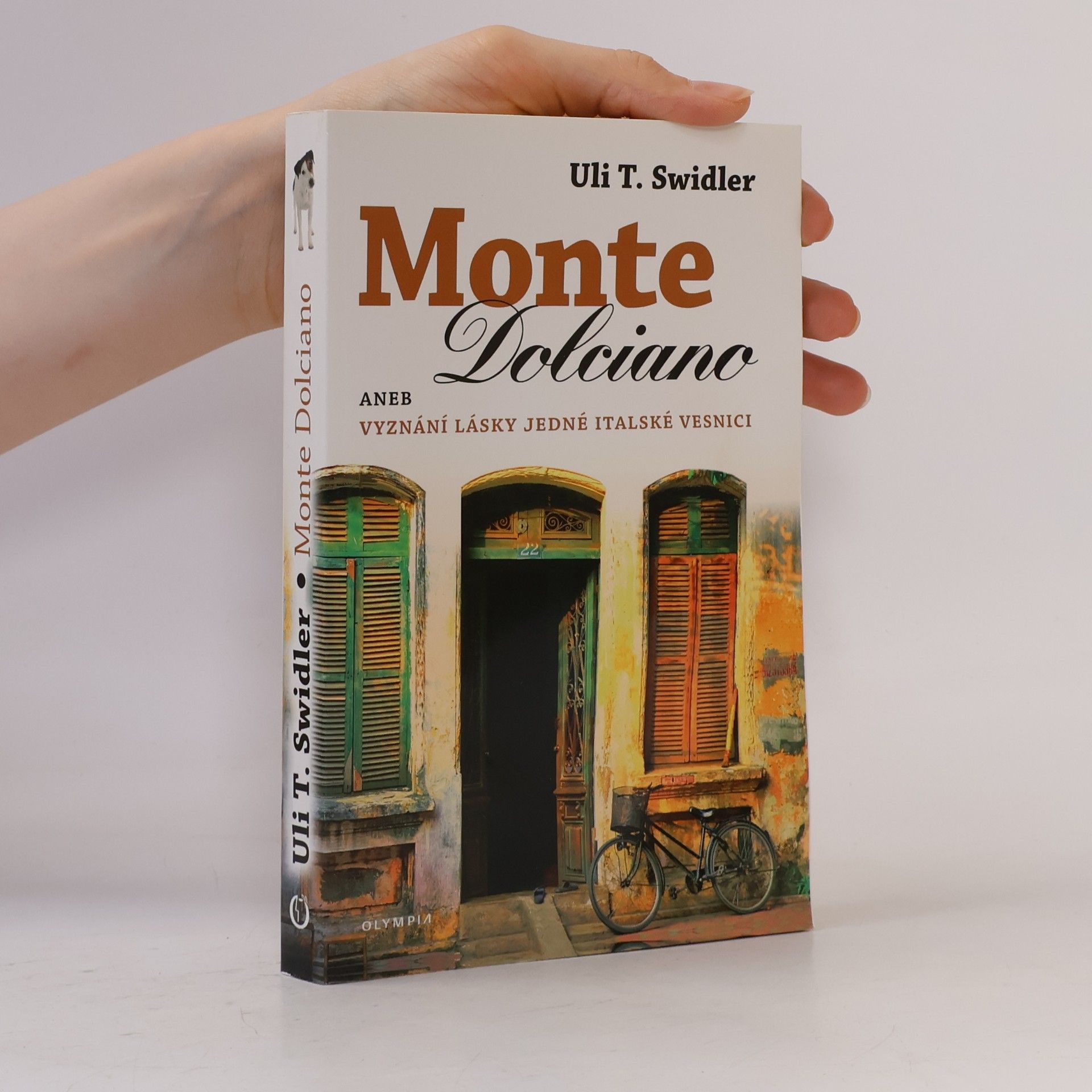 Monte Dolciano, aneb, Vyznání lásky jedné italské vesnici