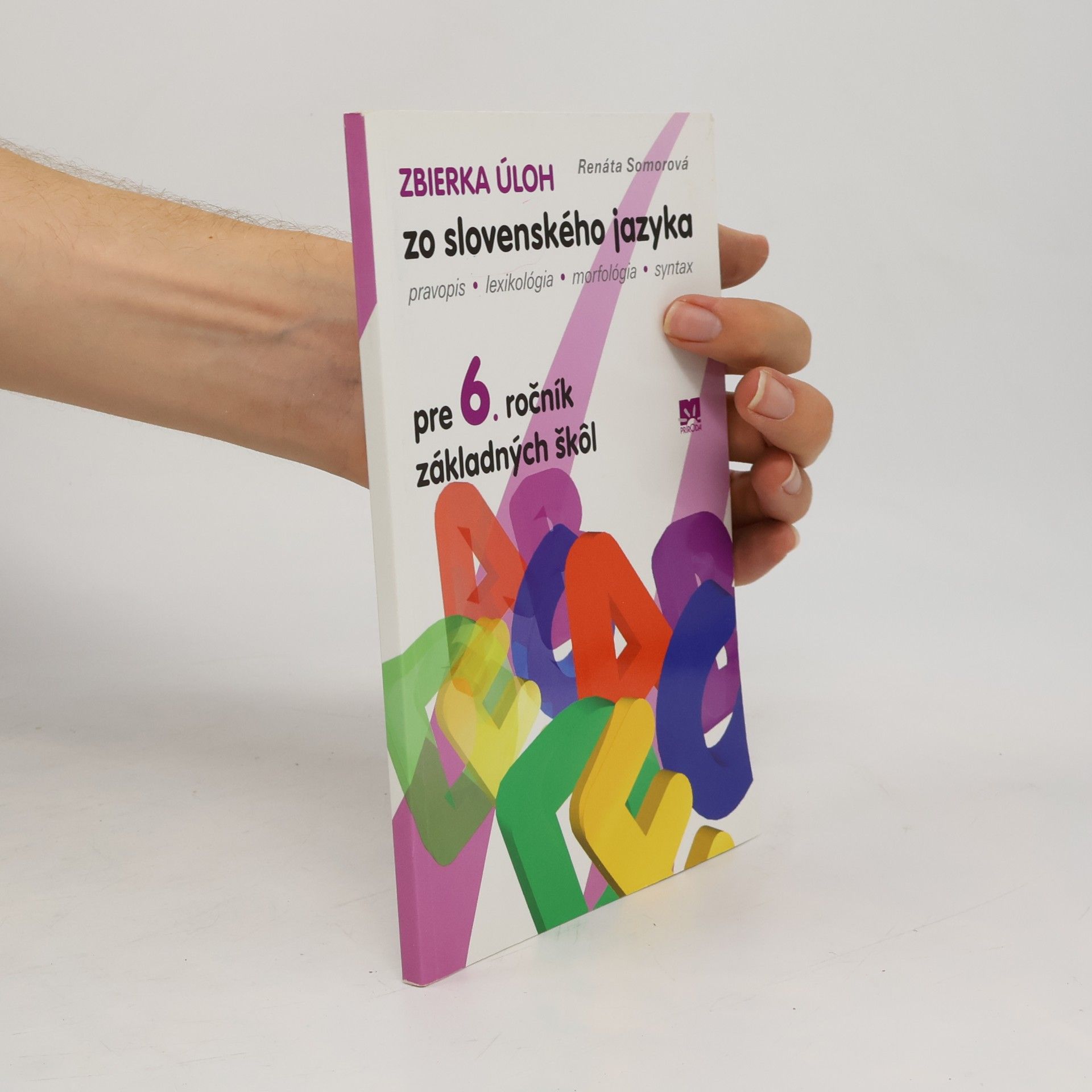 Zbierka úloh zo slovenského jazyka pre 6. ročník základných škol