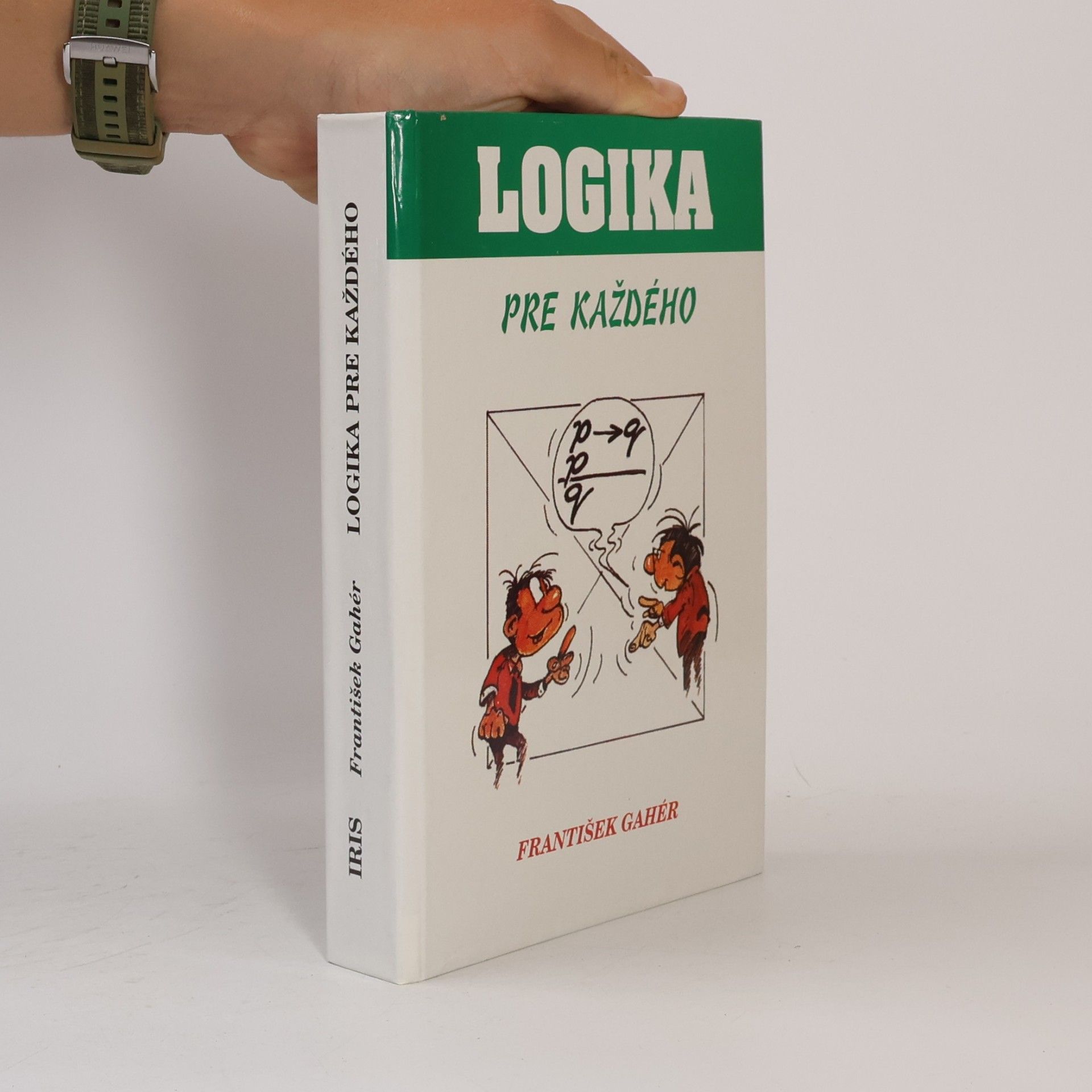 František Gahér Logika pre každého