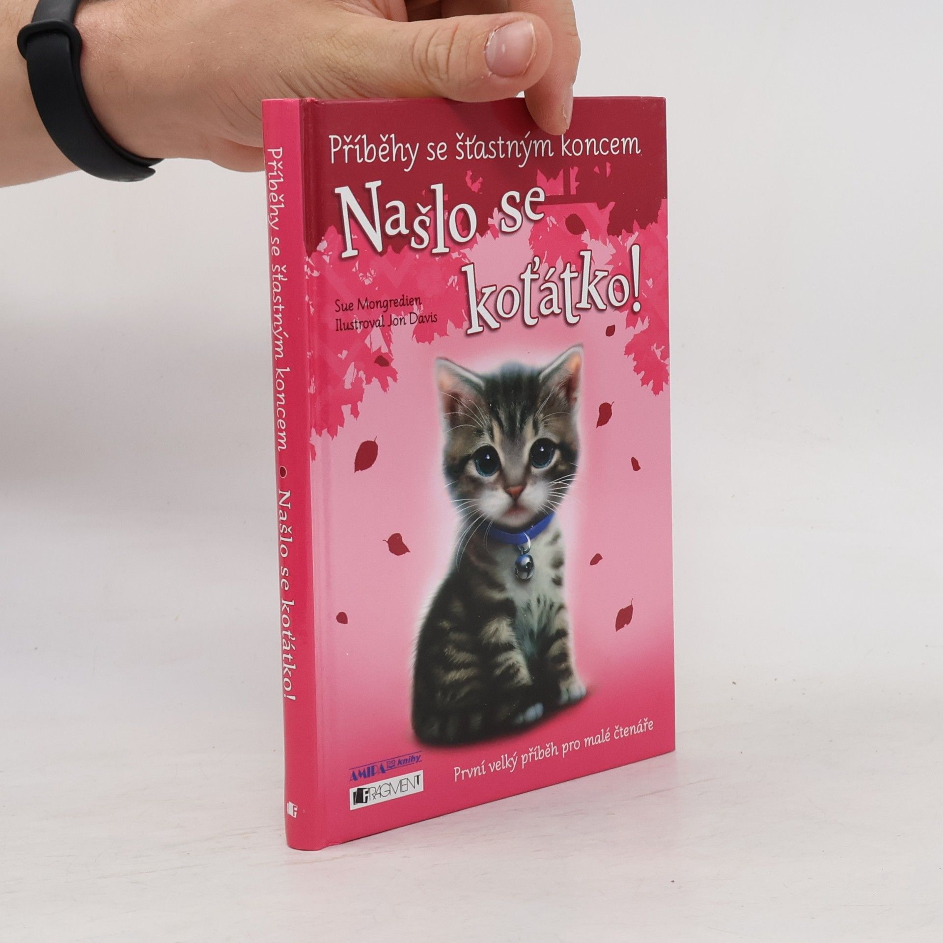 Sue Mongredien Našlo se koťátko!