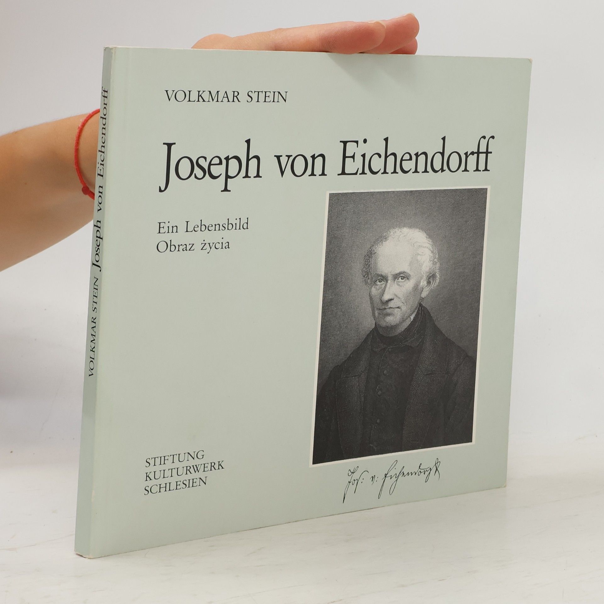 Volkmar Steininger Joseph von Eichendorff
