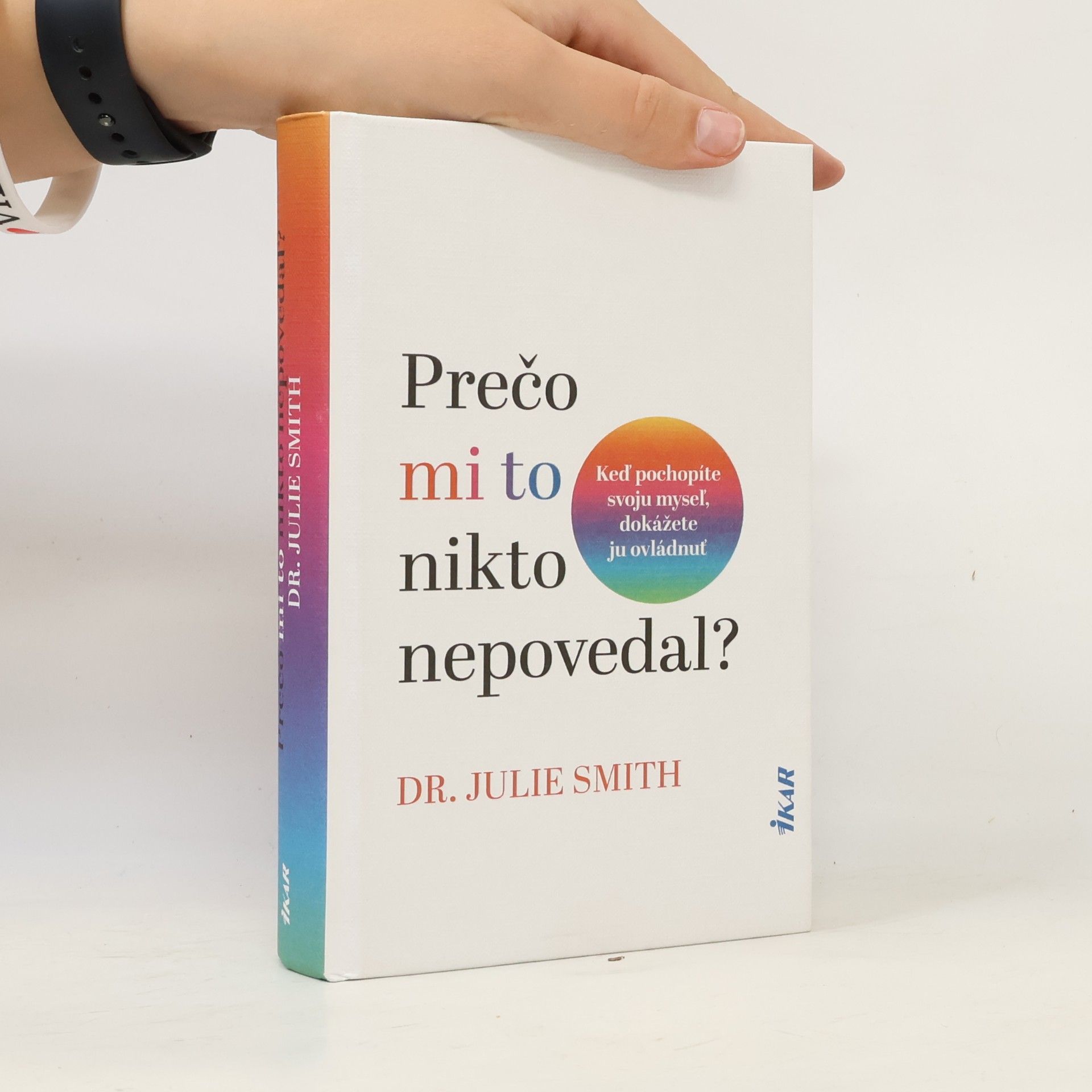 Julie Smith Prečo mi to nikto nepovedal?