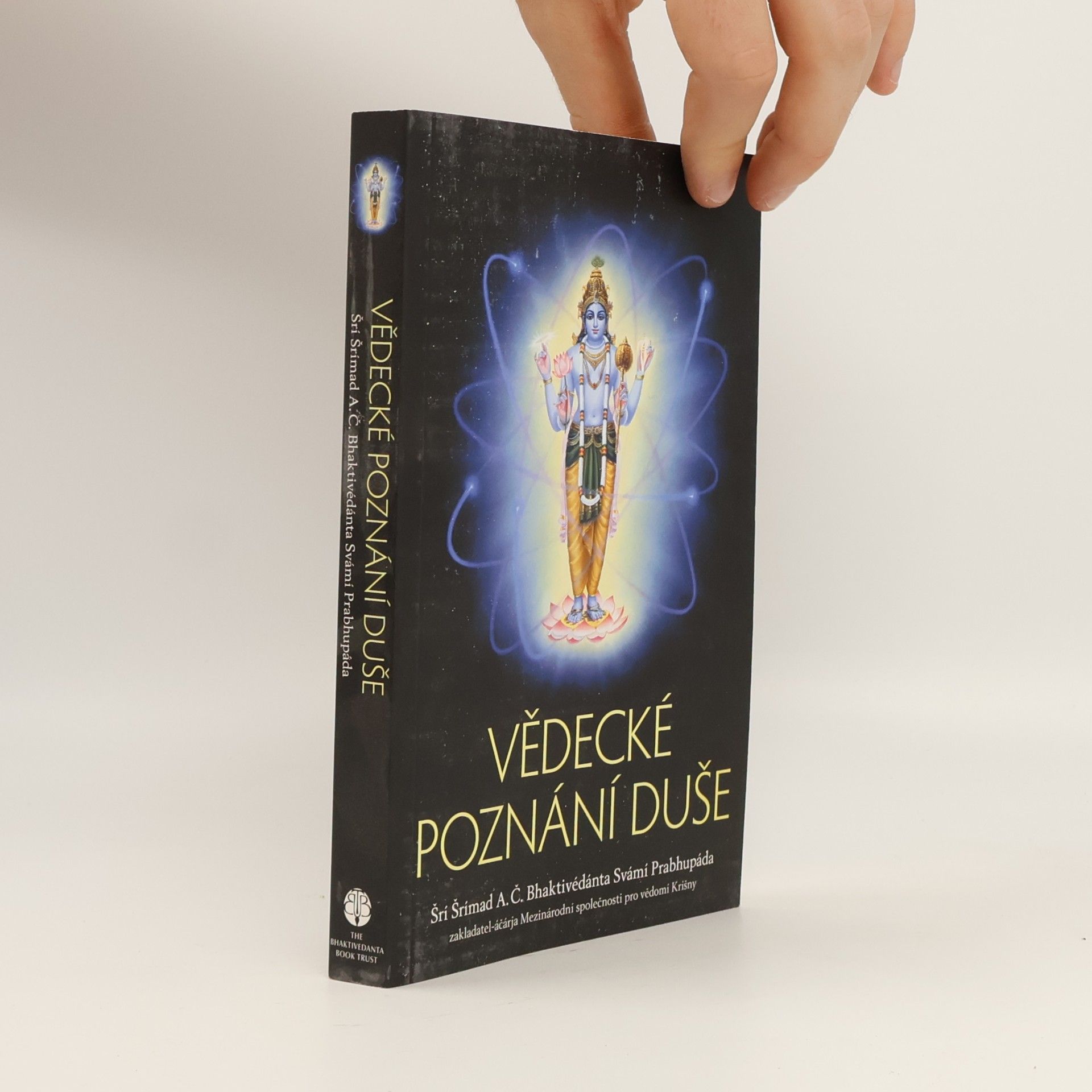 Šrí Šrímad A. Č. Bhaktivédanta Swami Prabhupáda Vědecké poznání duše