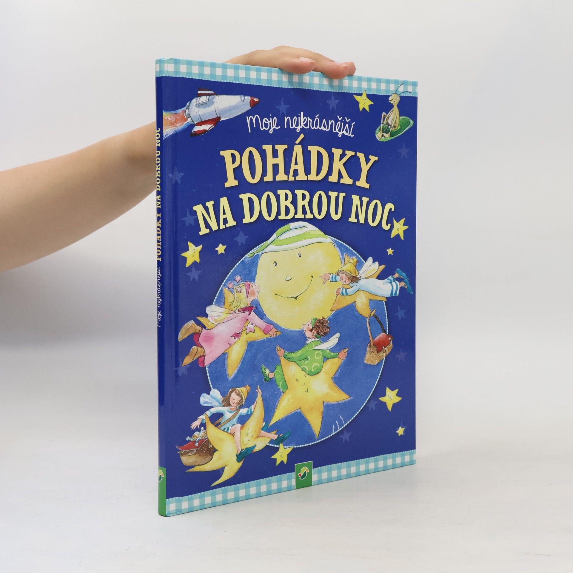 Annette Huber Moje nejkrásnější pohádky na dobrou noc