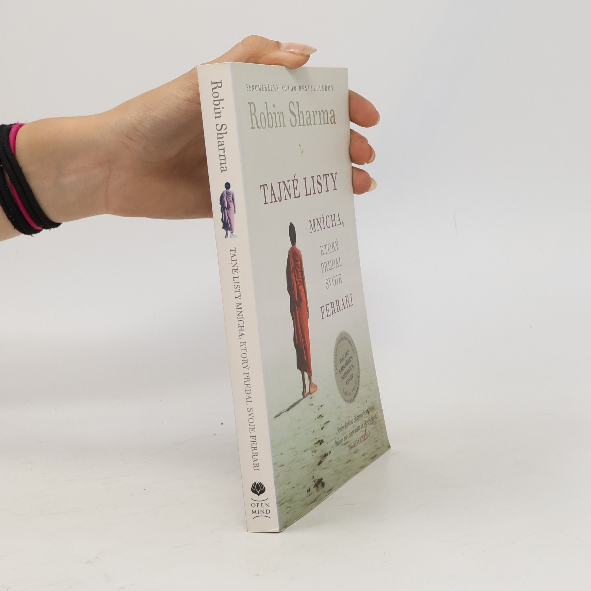 Robin Sharma Tajné listy mnícha, ktorý predal svoje ferrari