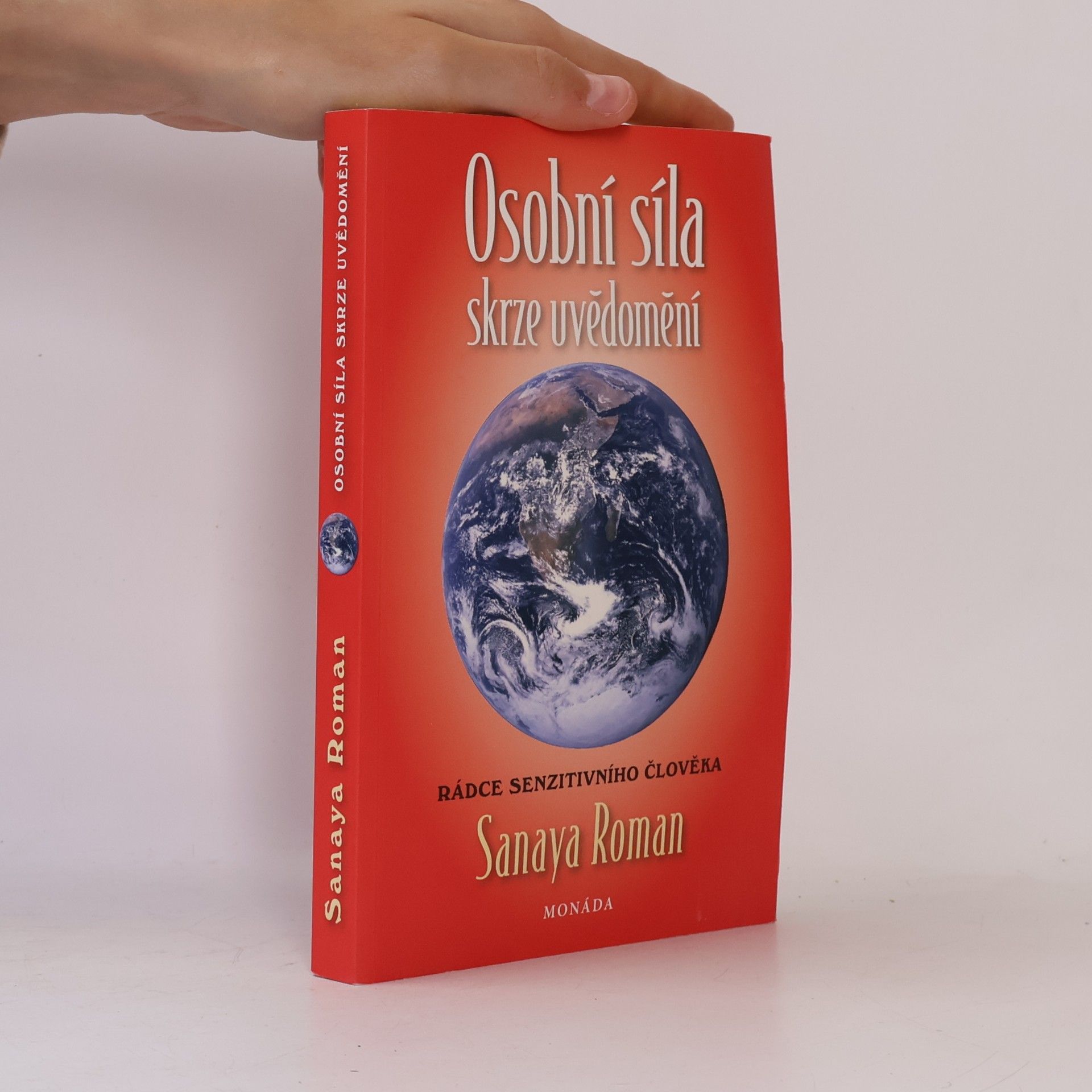 Sanaya Roman Osobní síla skrze uvědomění