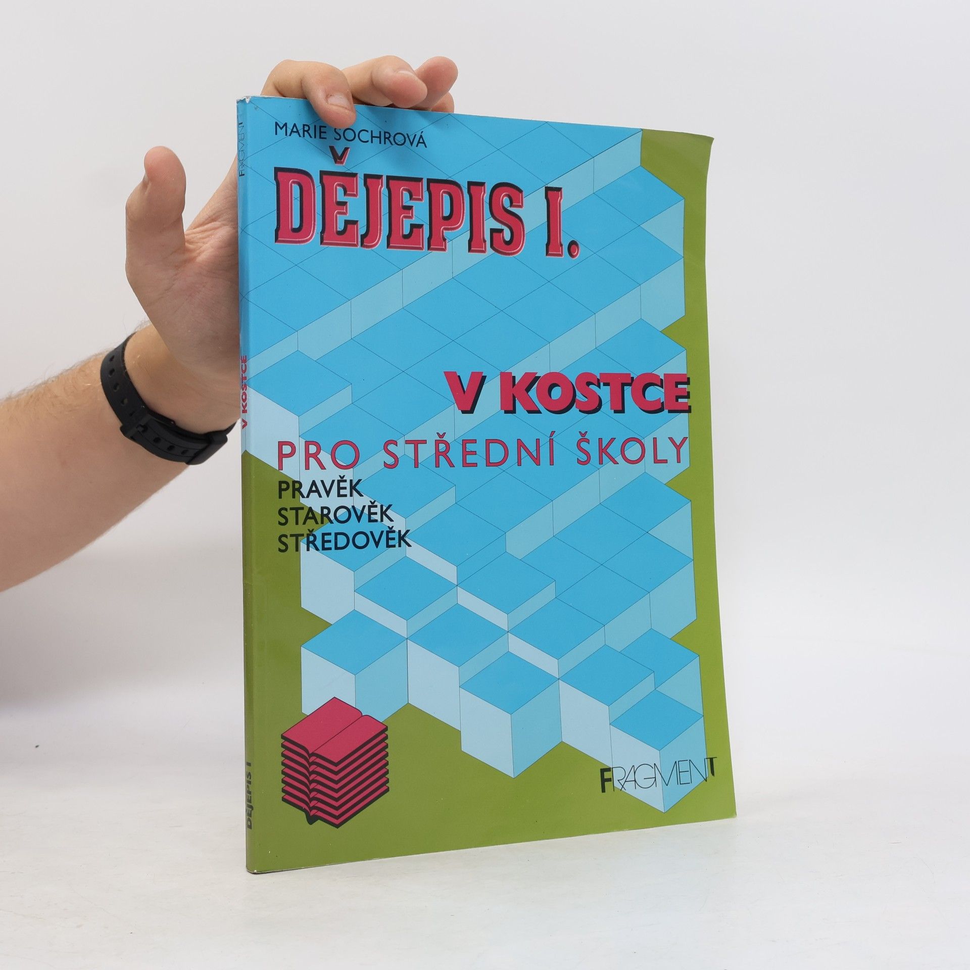 Marie Sochrová Dějepis I. v kostce