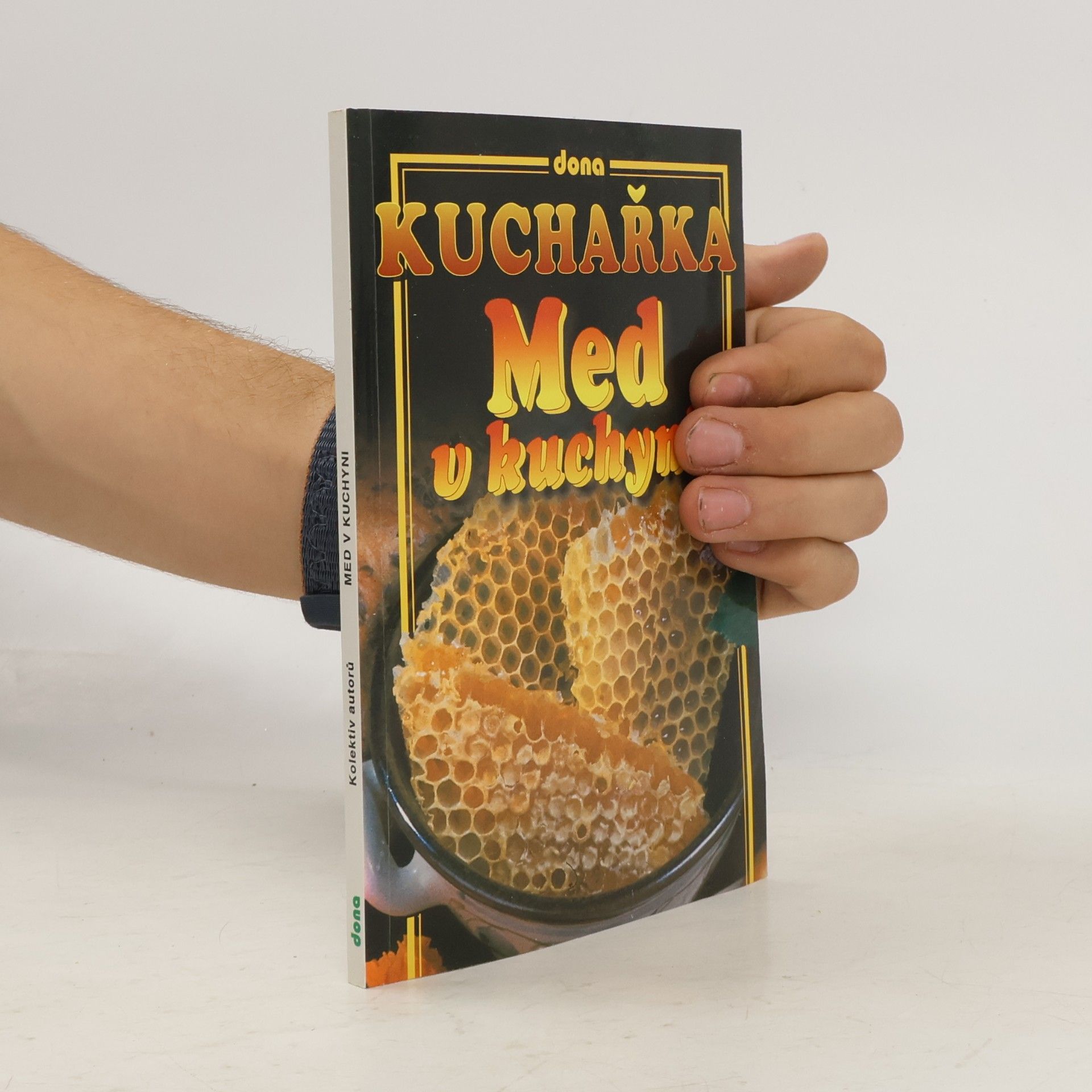 Alena Doležalová Kuchařka - med v kuchyni