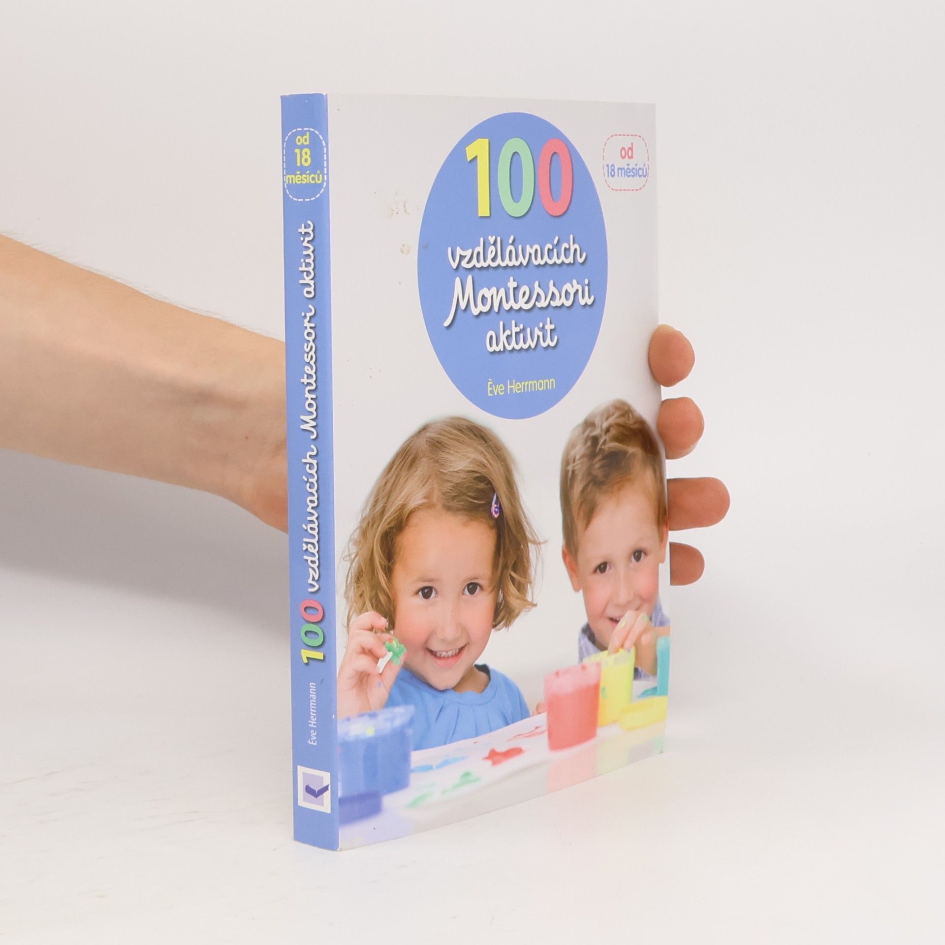 Ève Herrmann 100 vzdělávacích Montessori aktivit