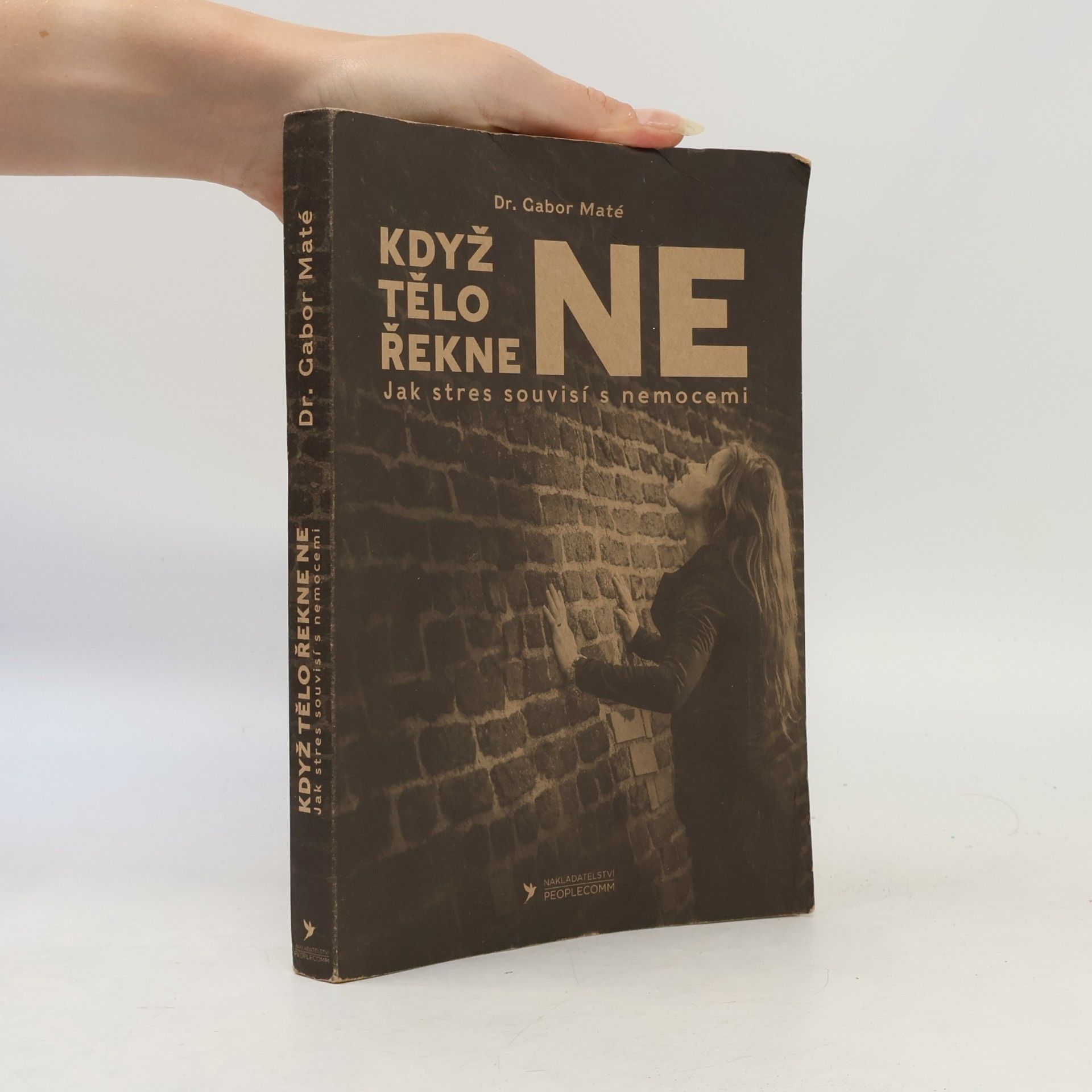Gabor Maté Když tělo řekne ne