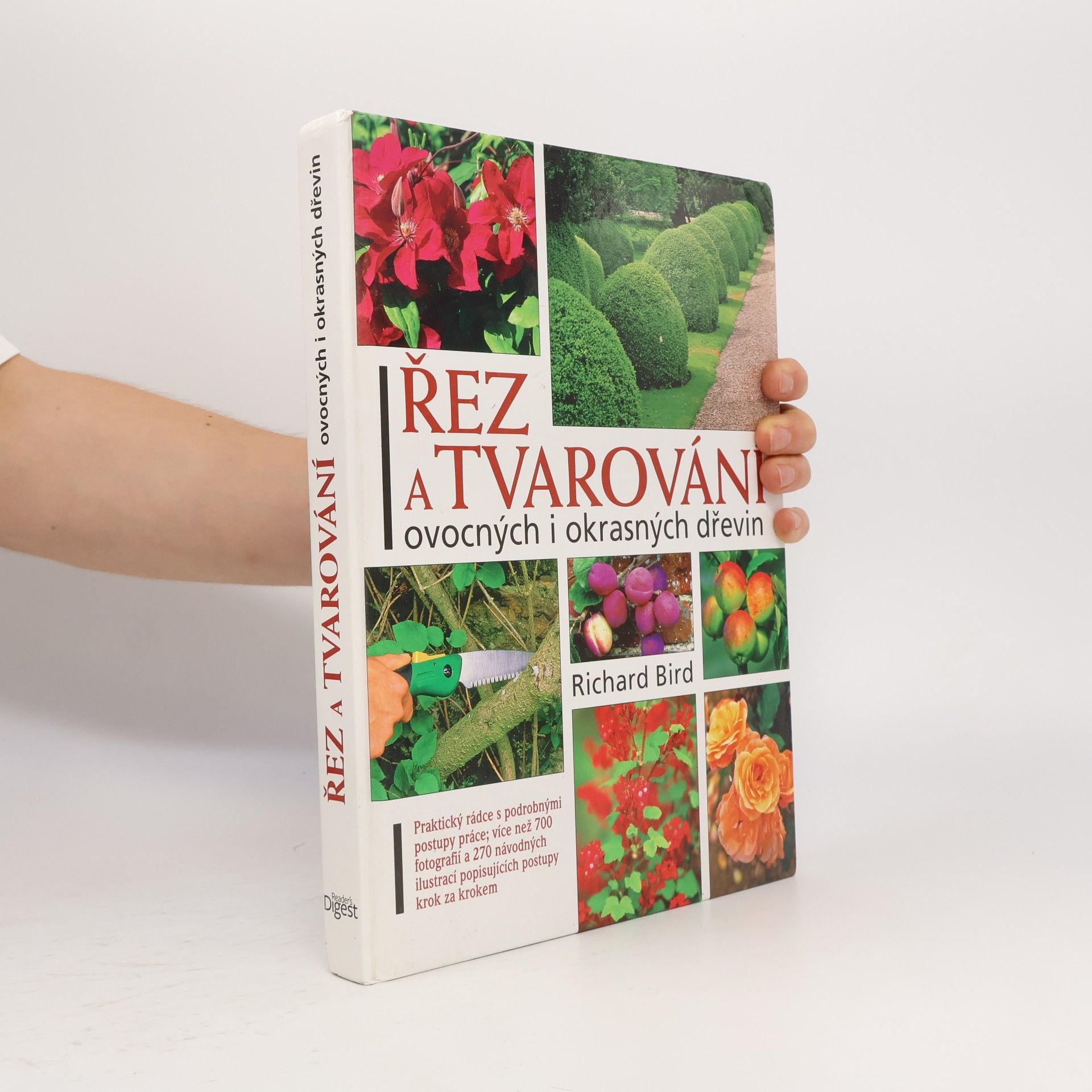 Richard Bird Řez a tvarování ovocných i okrasných dřevin