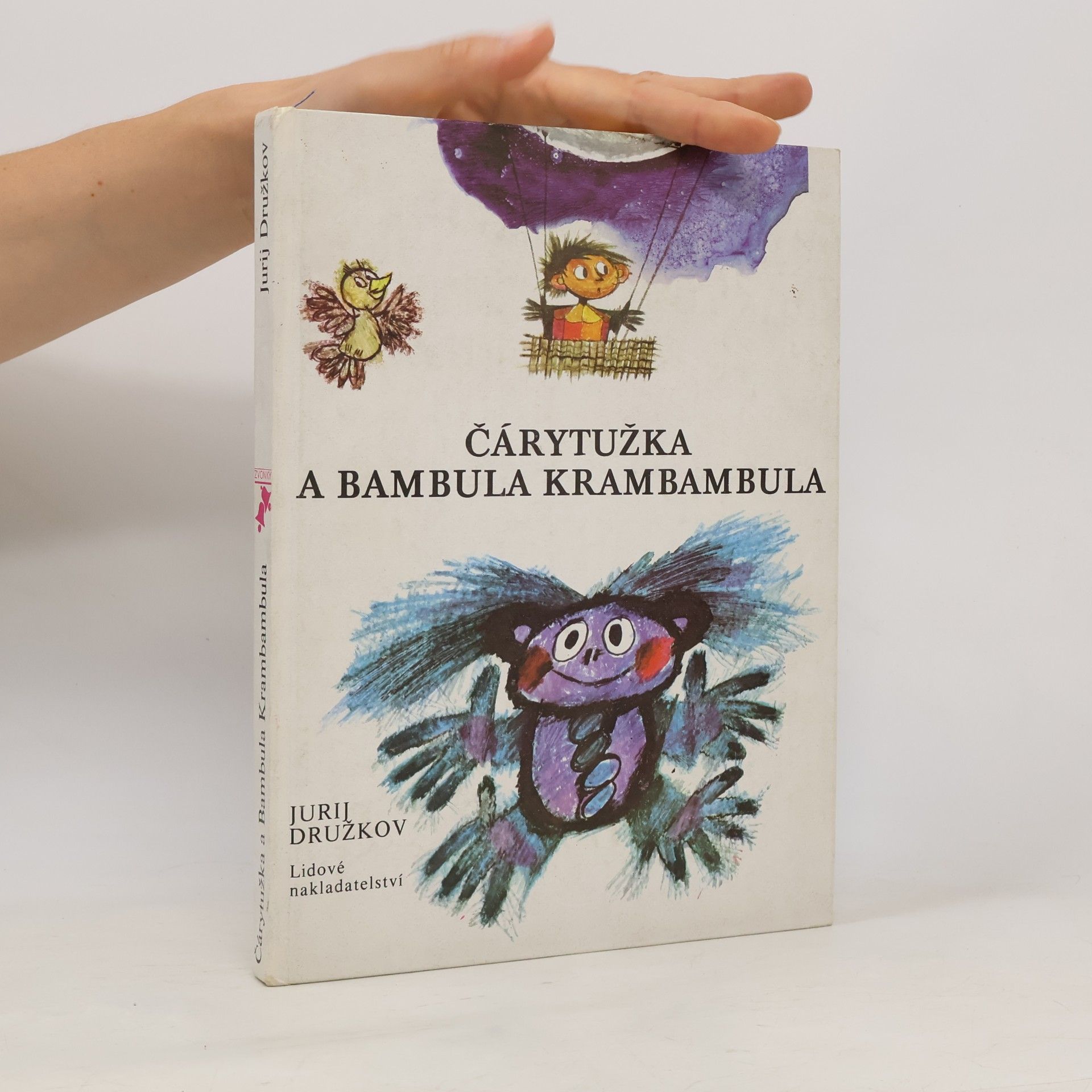 Jurij Michajlovič Družkov Čárytužka a Bambula Krambambula
