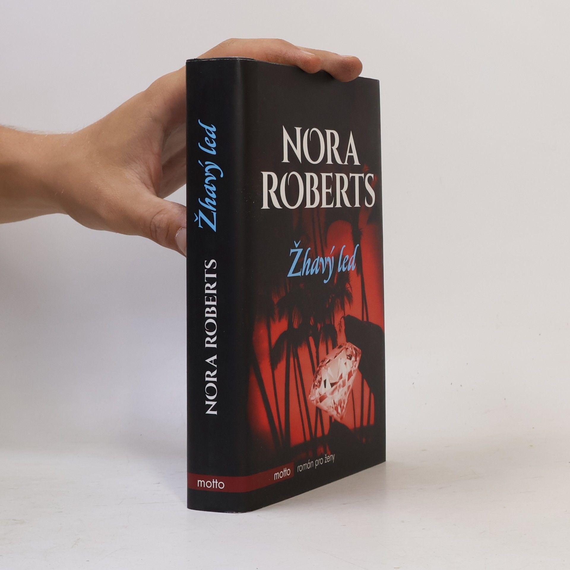 Nora Roberts Žhavý led