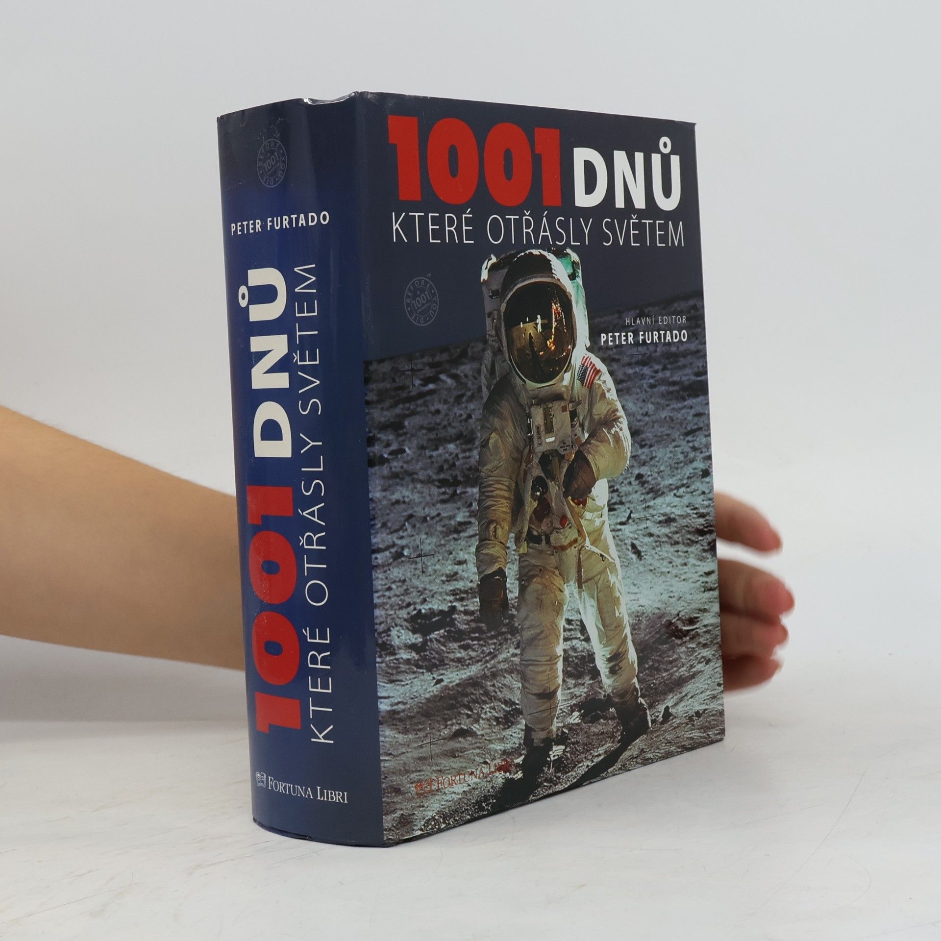 Peter Furtado 1001 dnů, které otřásly světem