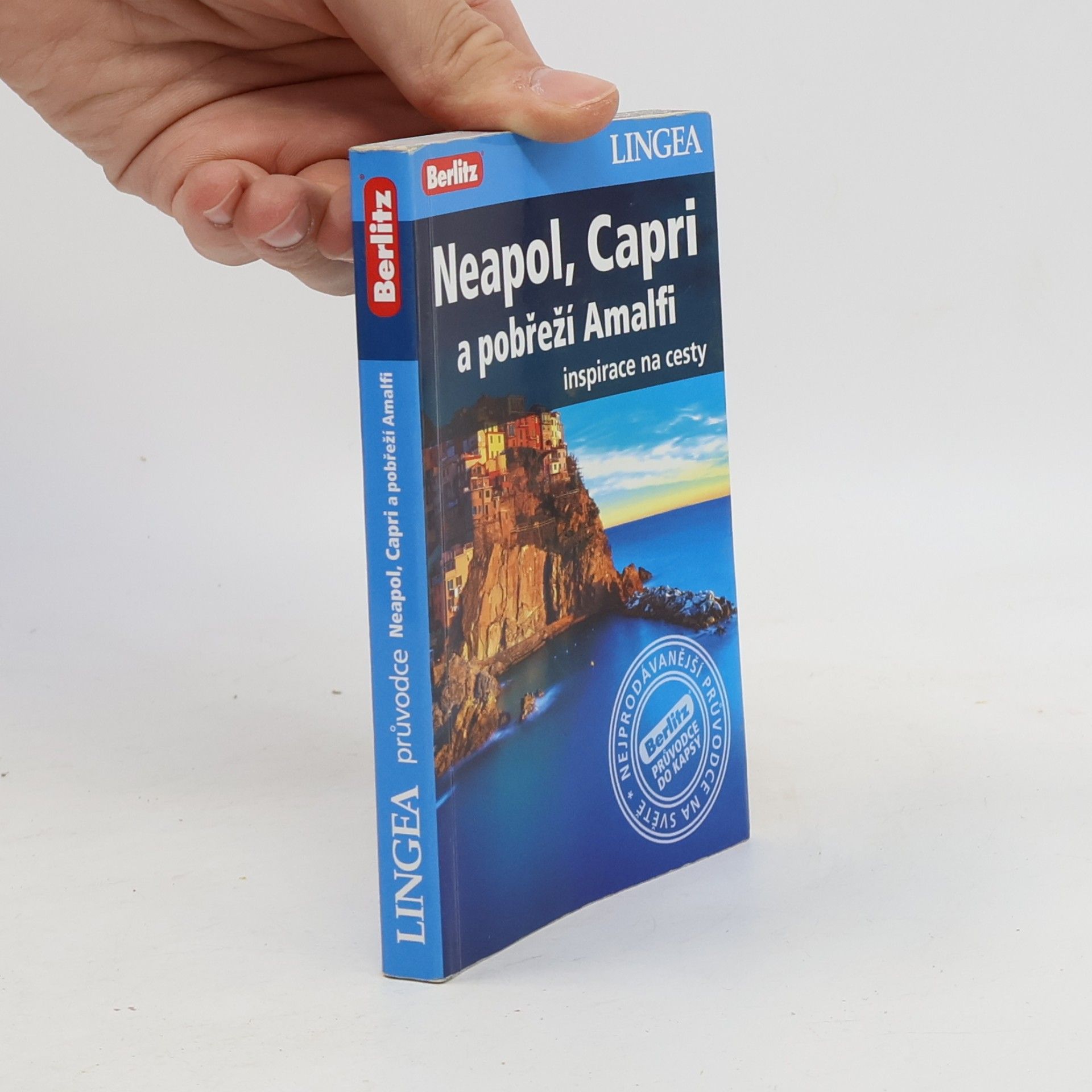 Various authors Neapol, Capri a pobřeží Amalfi - Inspirace na cesty