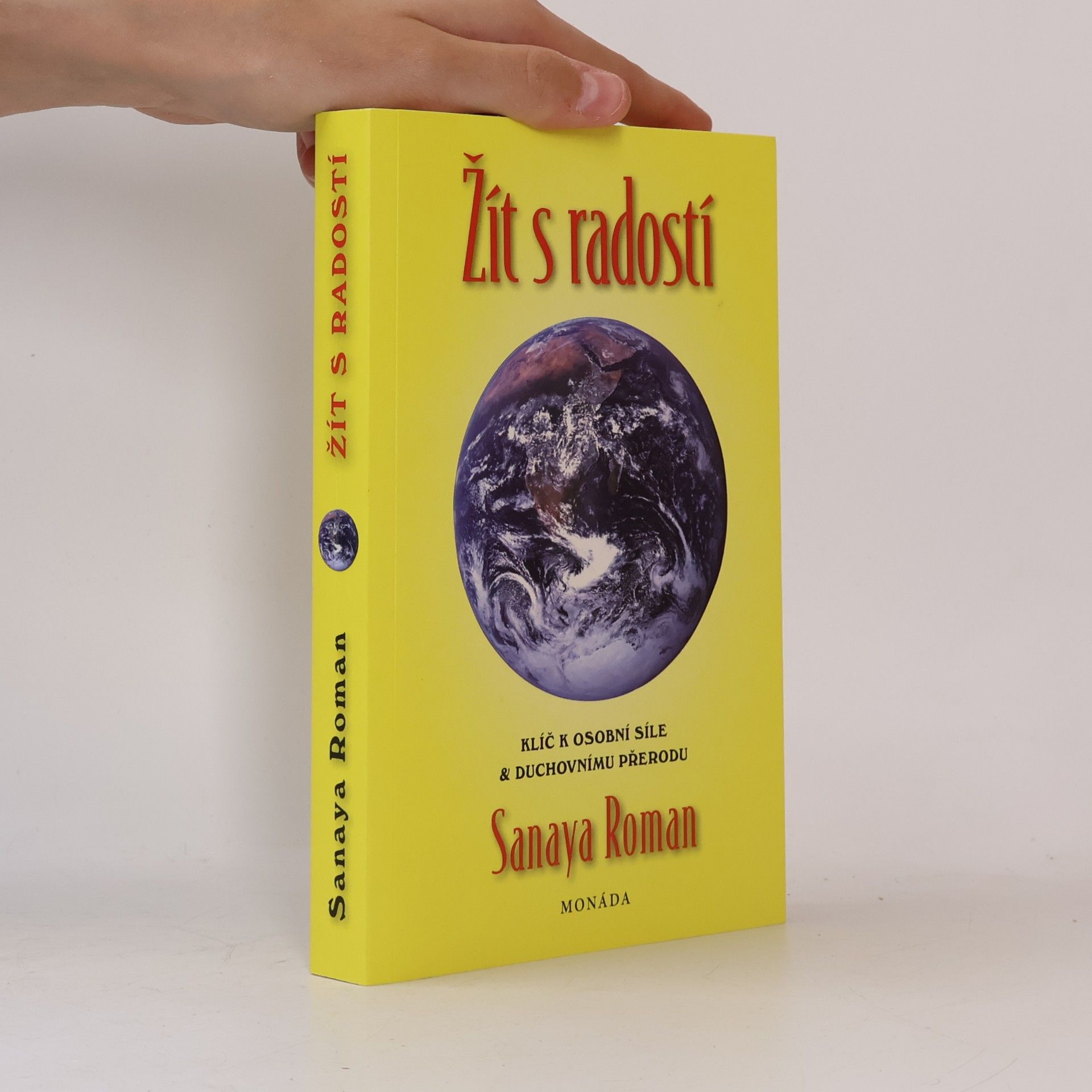 Sanaya Roman Žít s radostí
