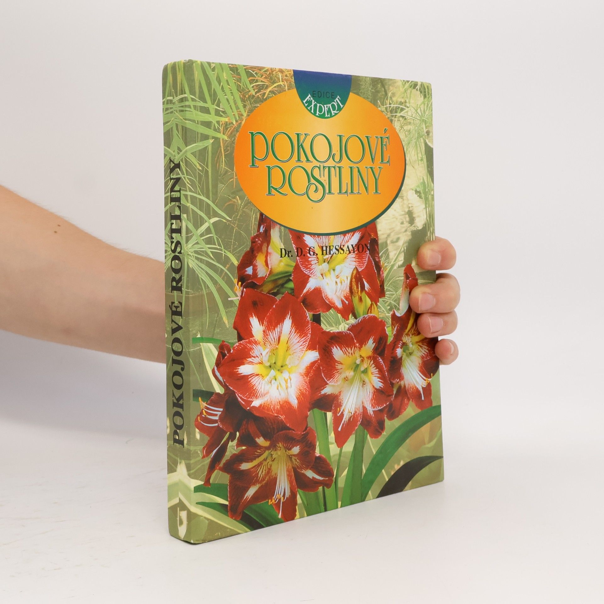 David Gerald Hessayon Pokojové rostliny