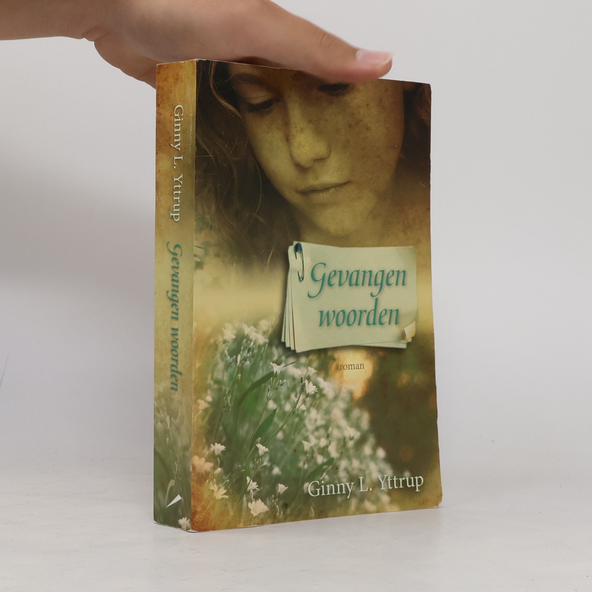 Ginny L. Yttrup Gevangen woorden