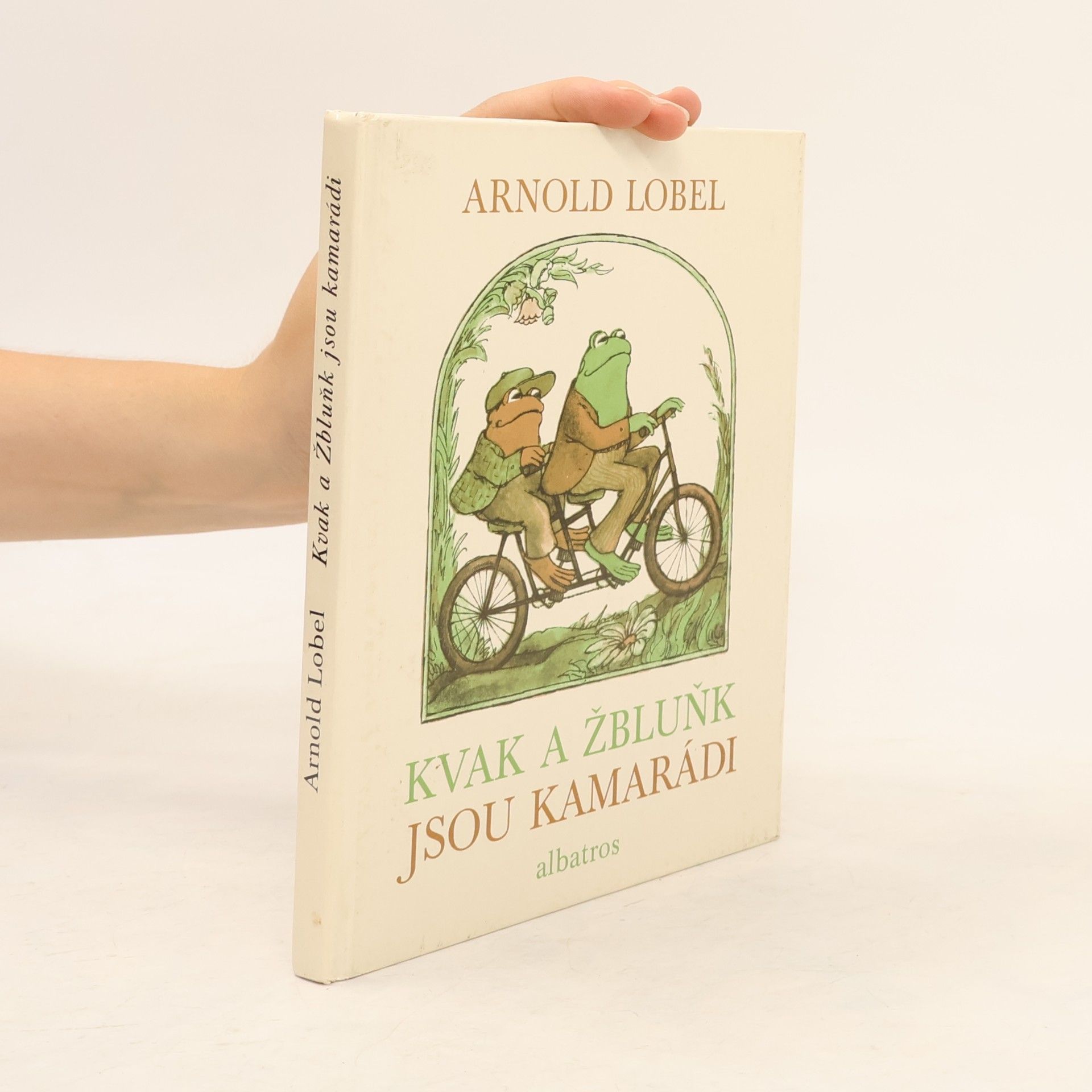 Arnold Lobel Kvak a Žbluňk jsou kamarádi