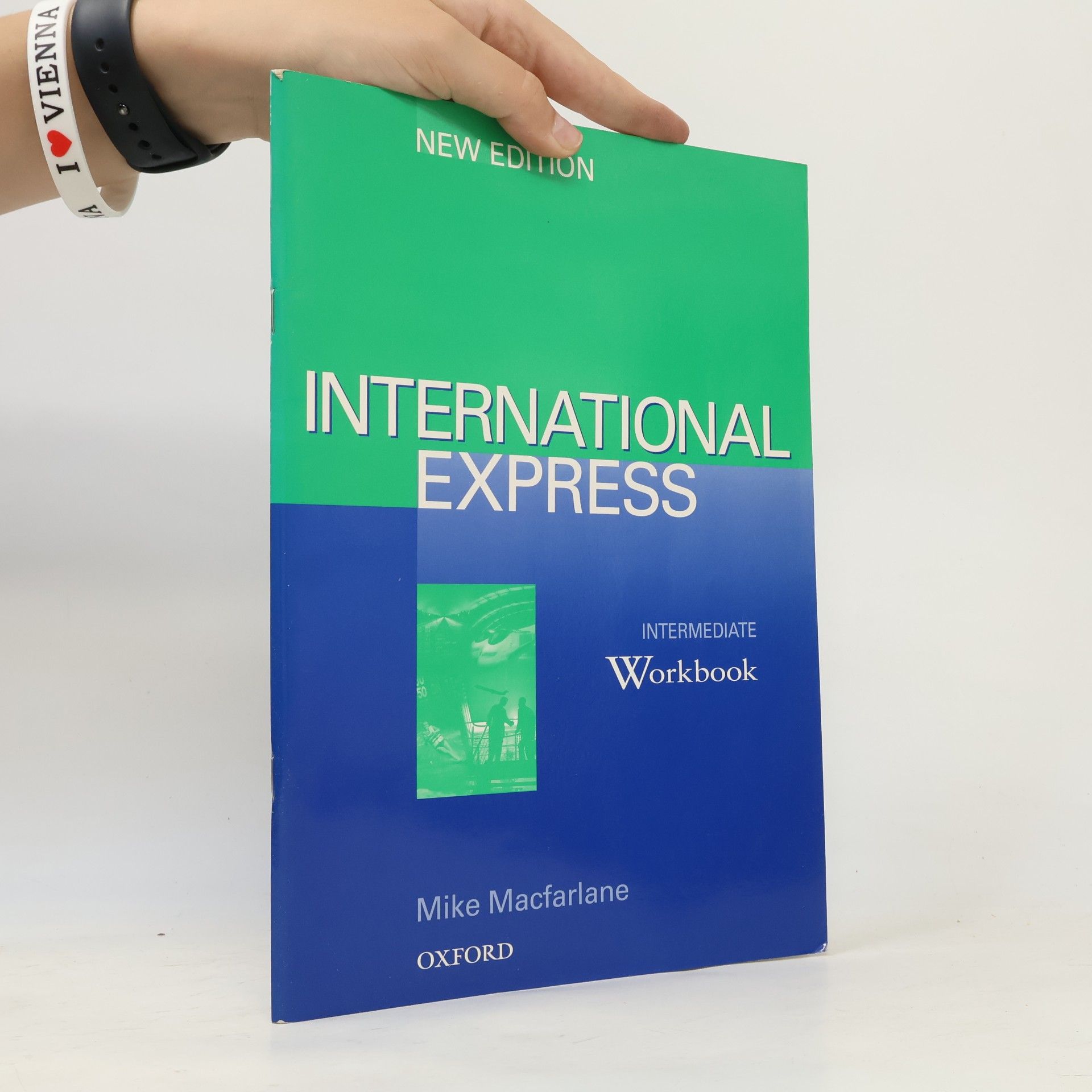 Mike Macfarlane International Express : intermediate : workbook