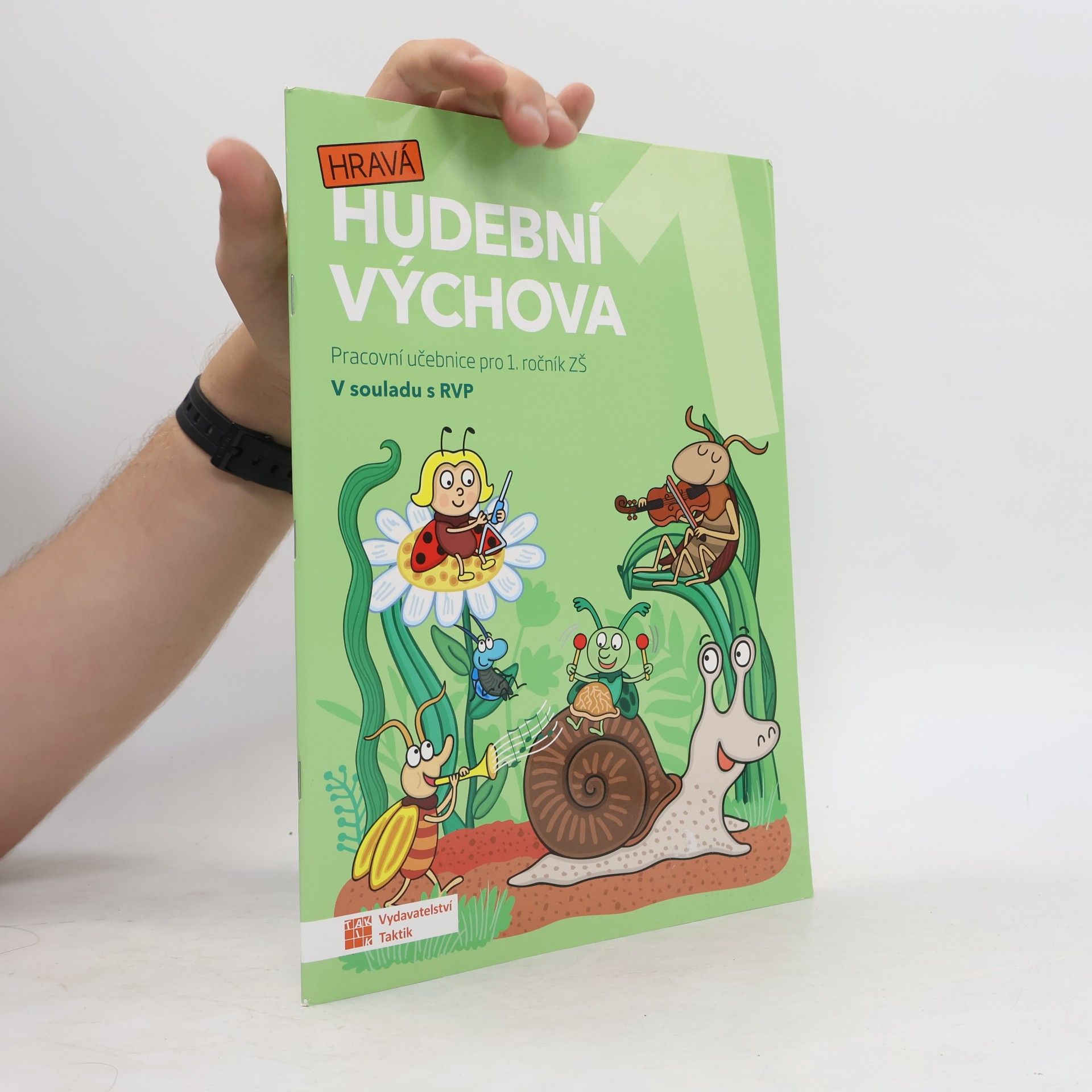 TAKTIK Hravá hudební výchova 1 – pracovní učebn