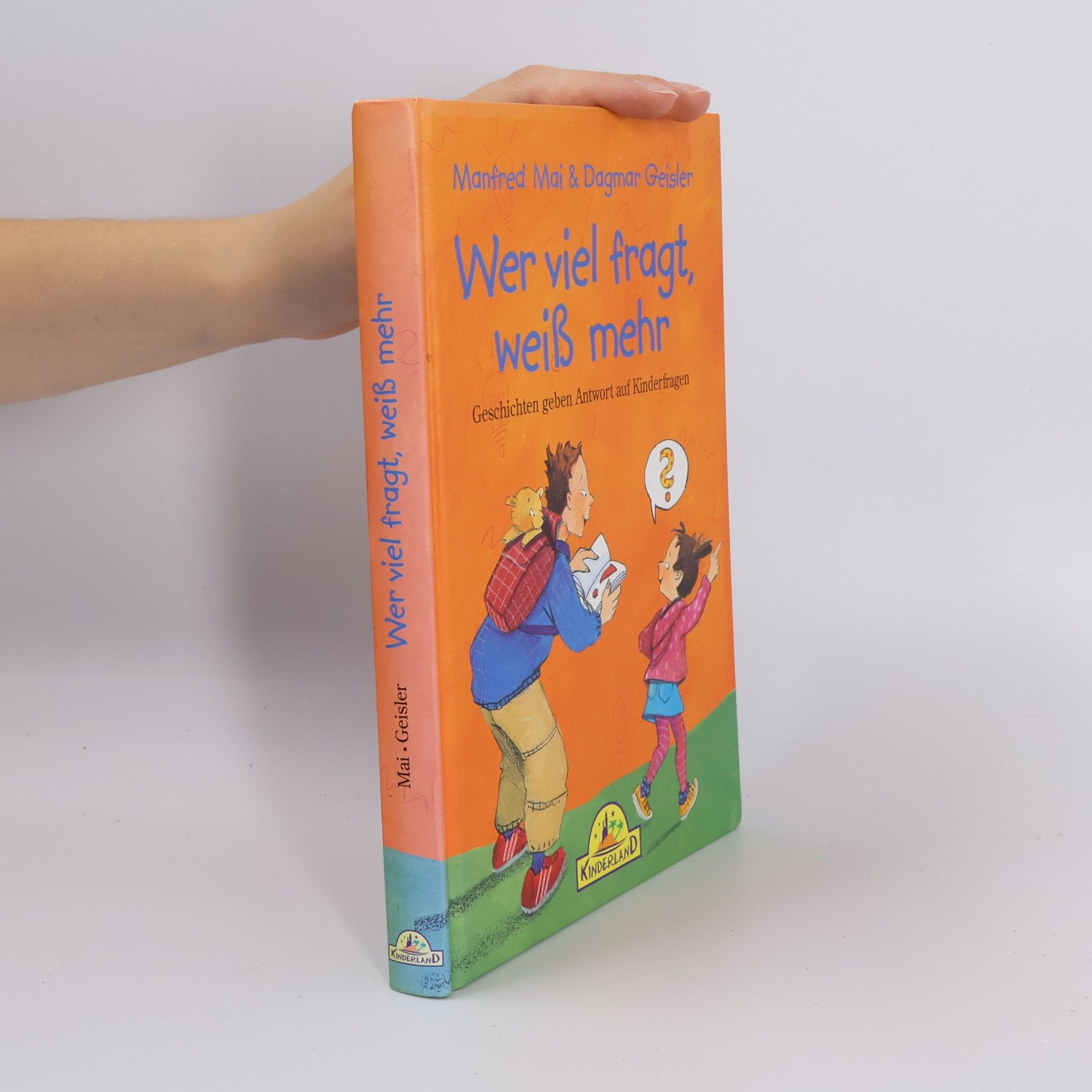 Wer viel fragt, weiß mehr