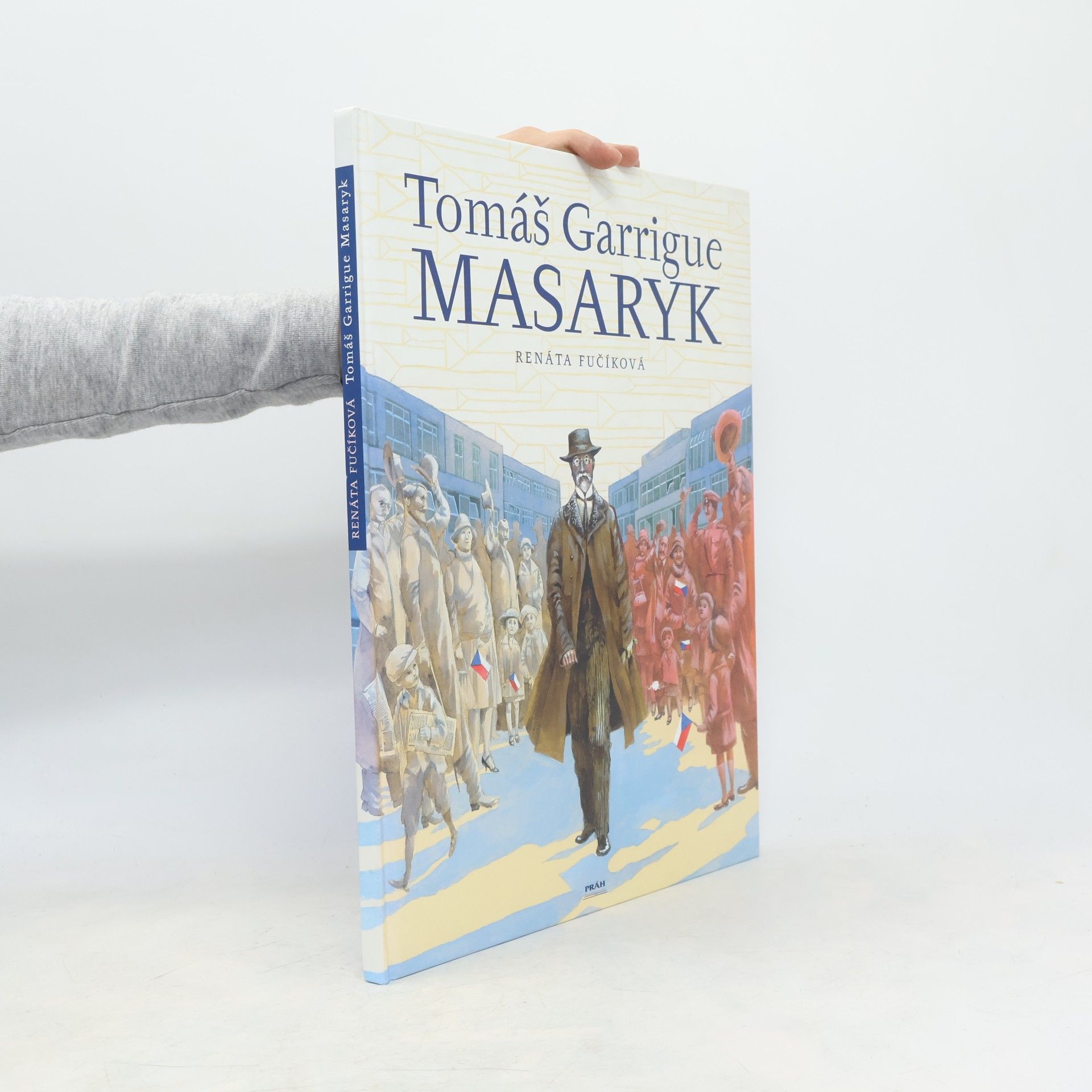 Renáta Fučíková Tomáš Garrigue Masaryk