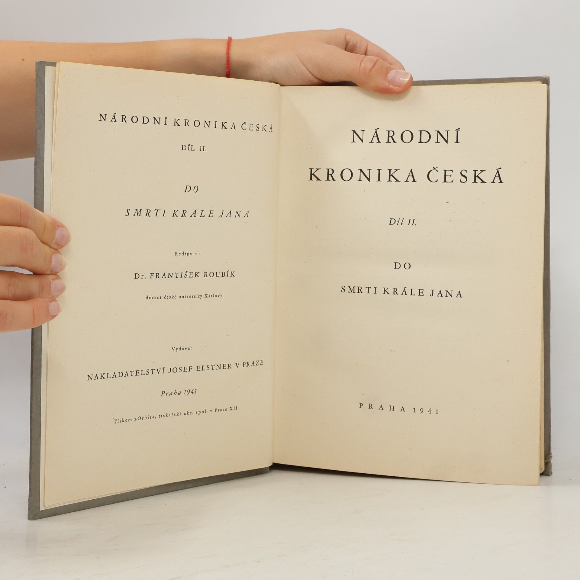 František Roubík Národní kronika česká. 2. díl.