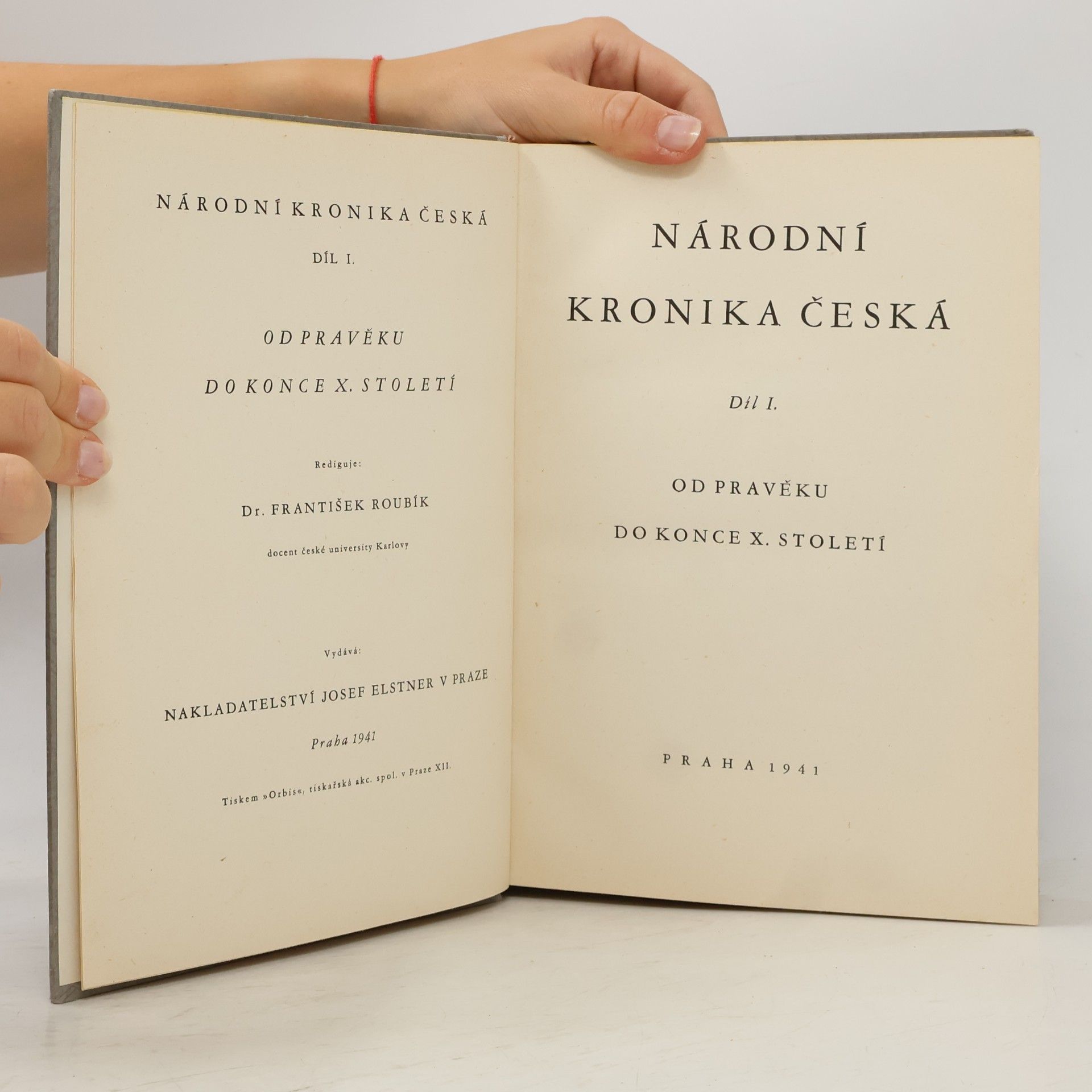 František Roubík Národní kronika česká. Díl 1.