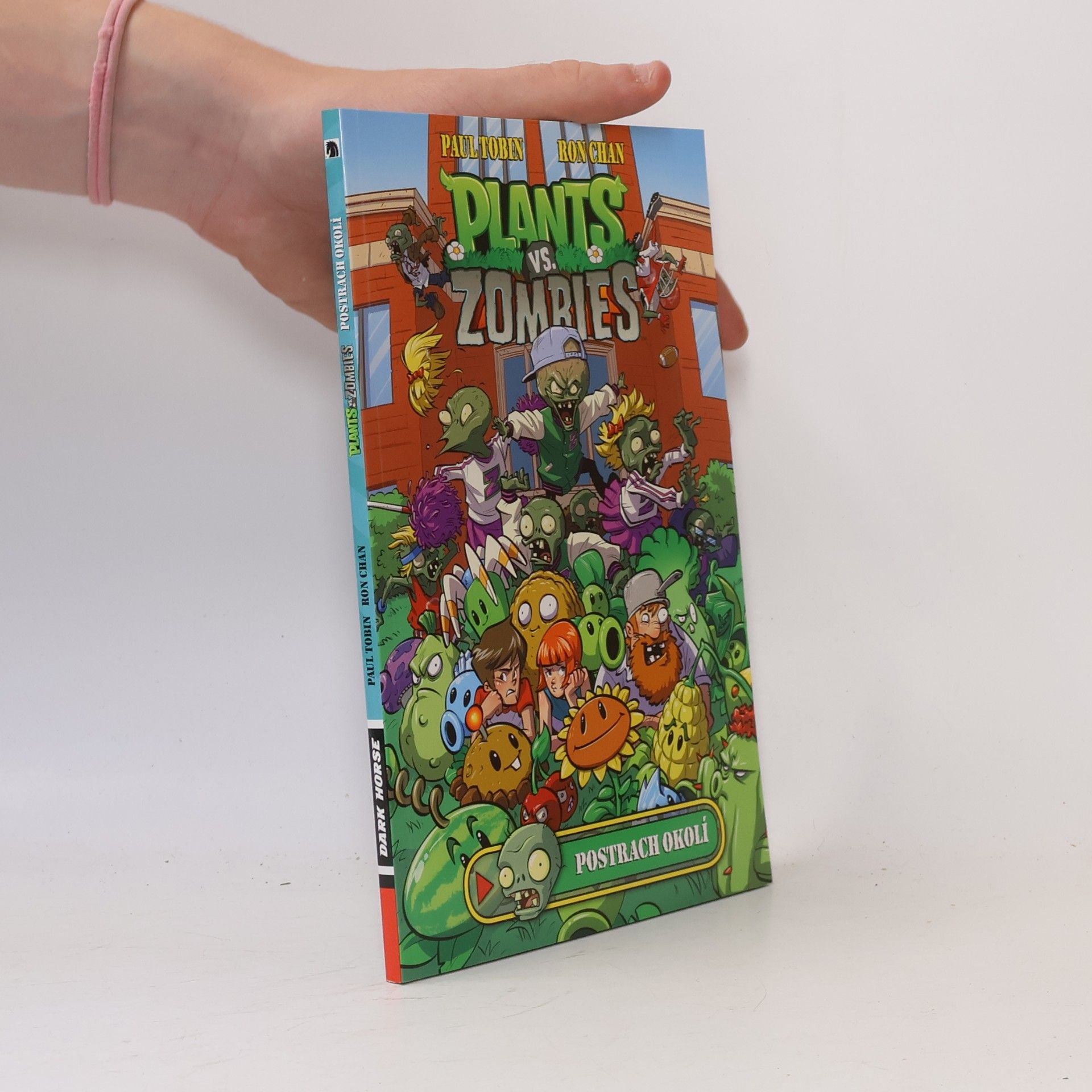 Paul Tobin Plants Vs. Zombies: Postrach okolí