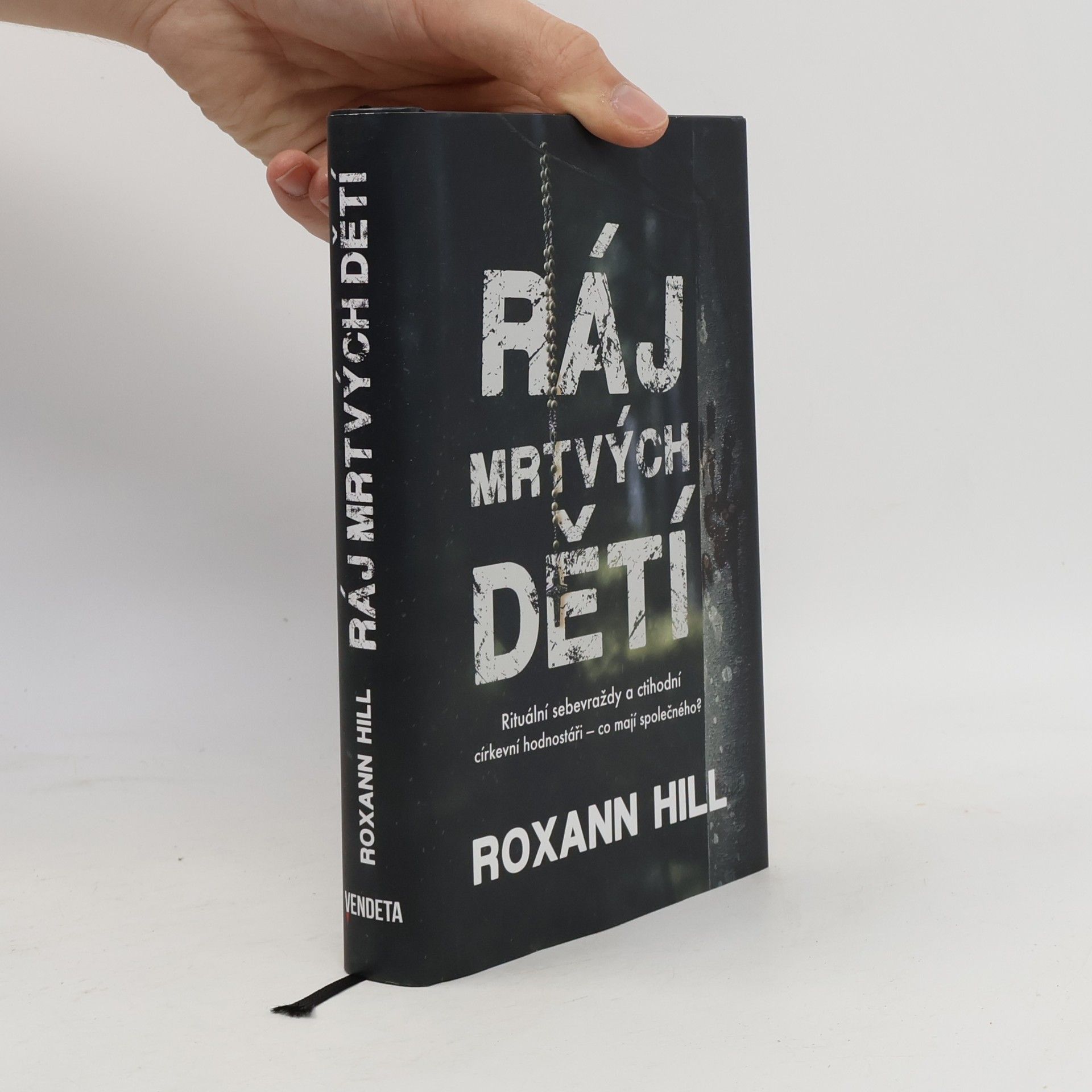 Roxann Hill Ráj mrtvých dětí