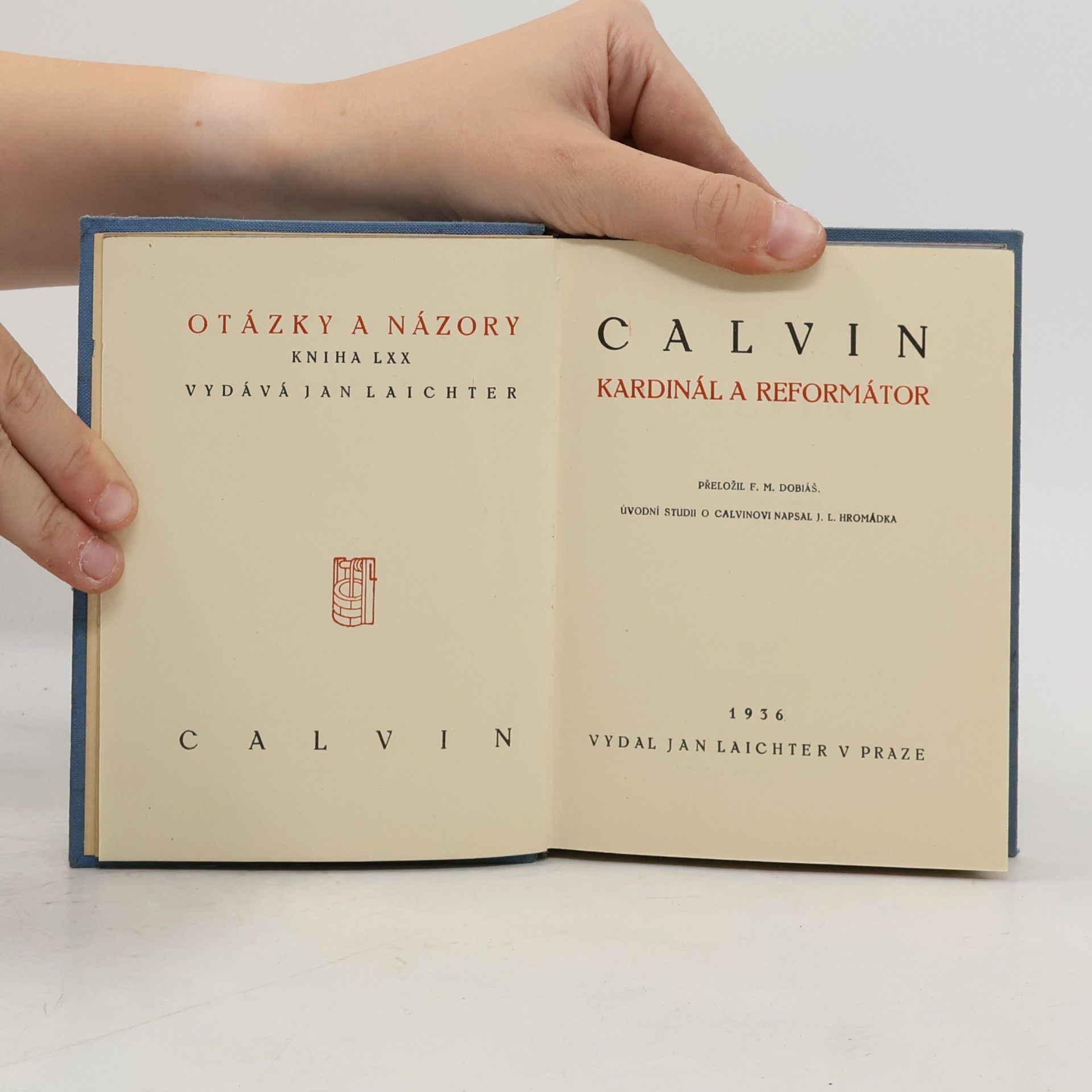 Hromádka J. L. Calvin : Kardinál a reformátor