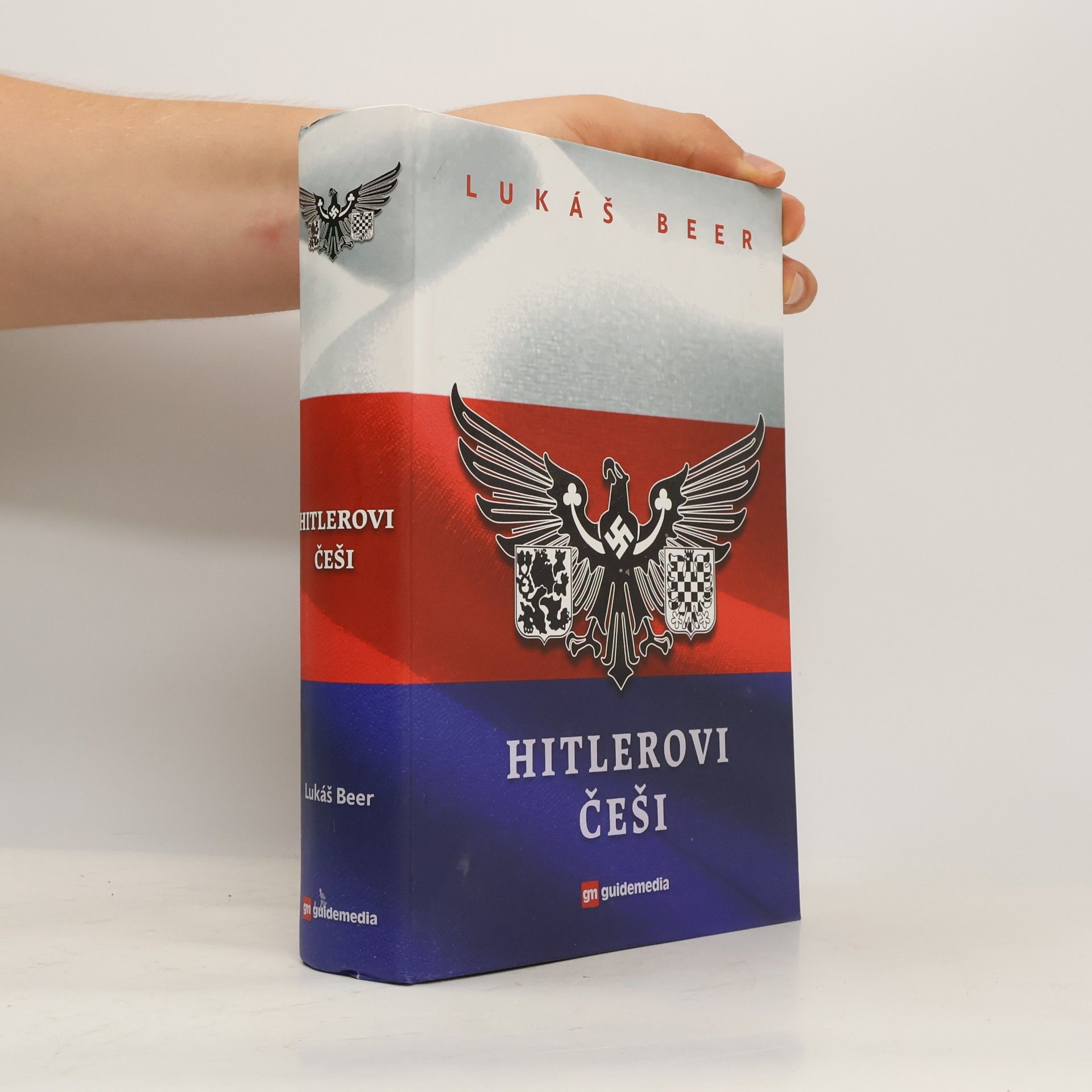 Lukáš Beer Hitlerovi Češi