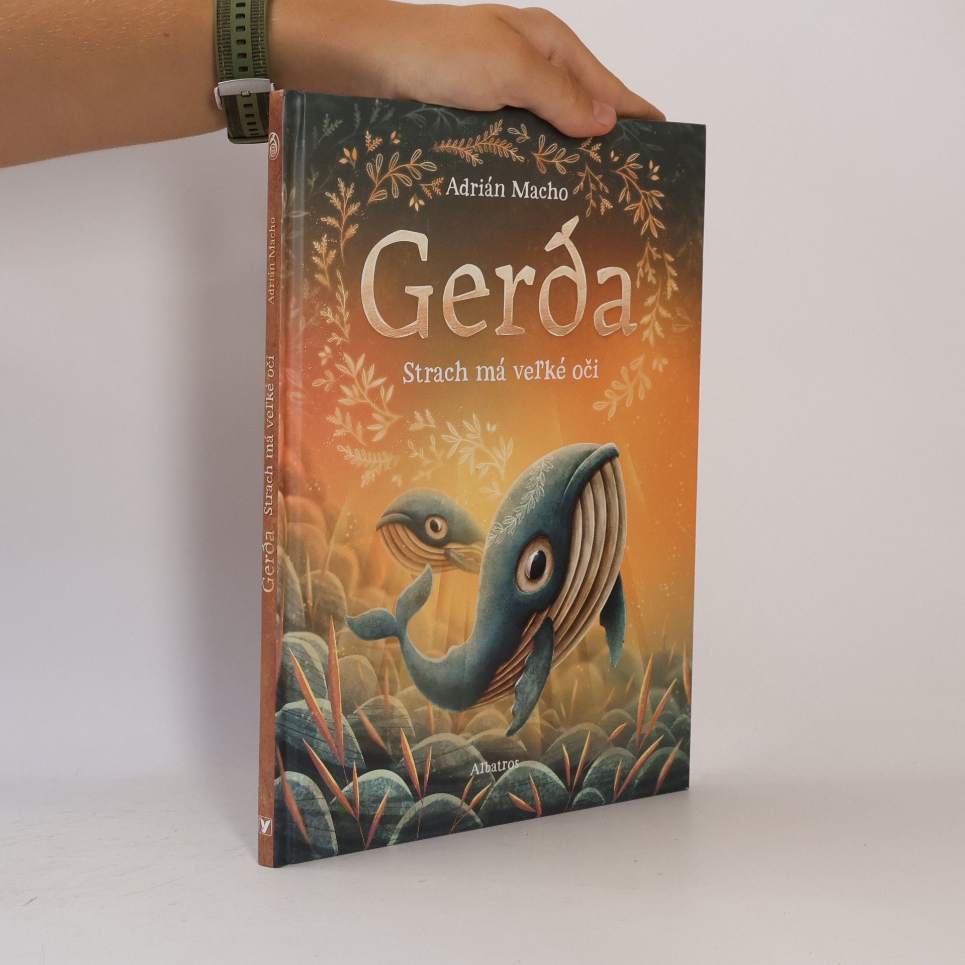 Asrián Macho Gerda: Strach má veľké oči