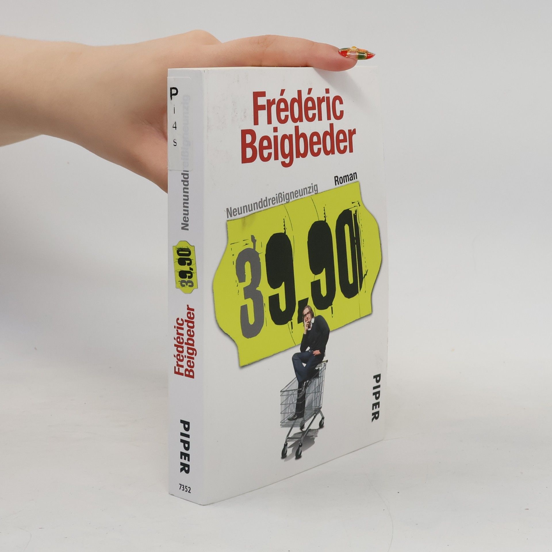 Frédéric Beigbeder Neununddreißigneunzig