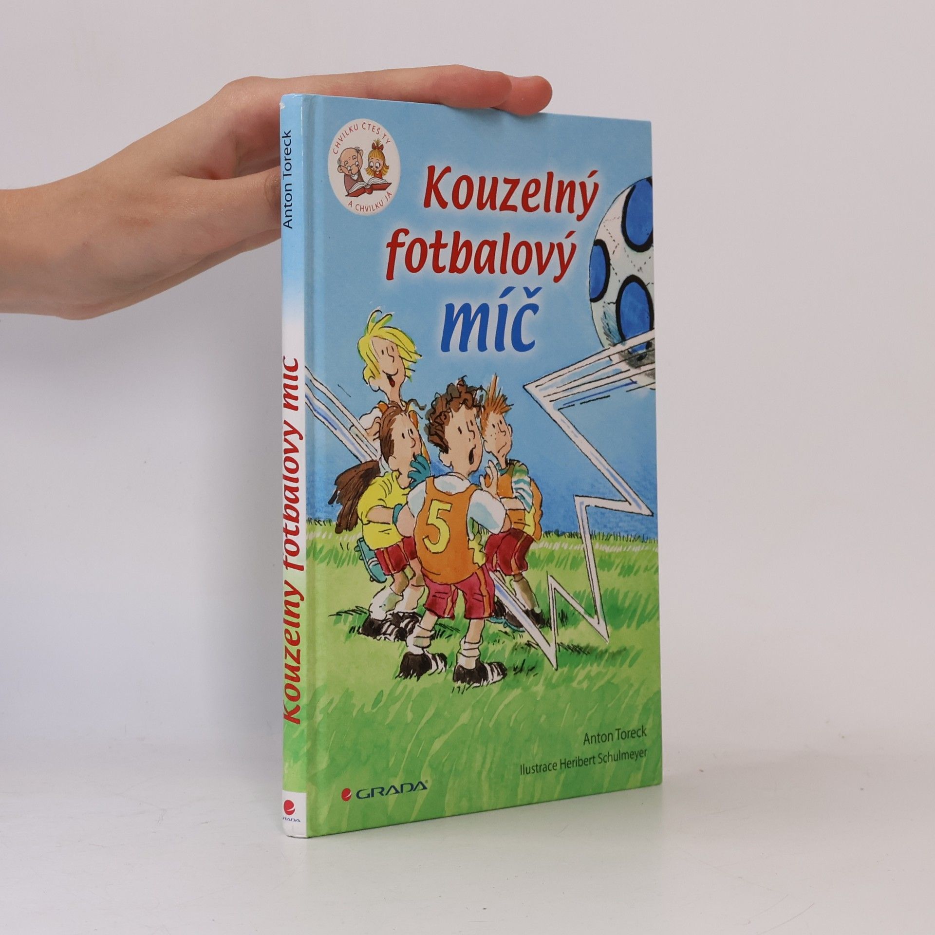 Anton Toreck Kouzelný fotbalový míč
