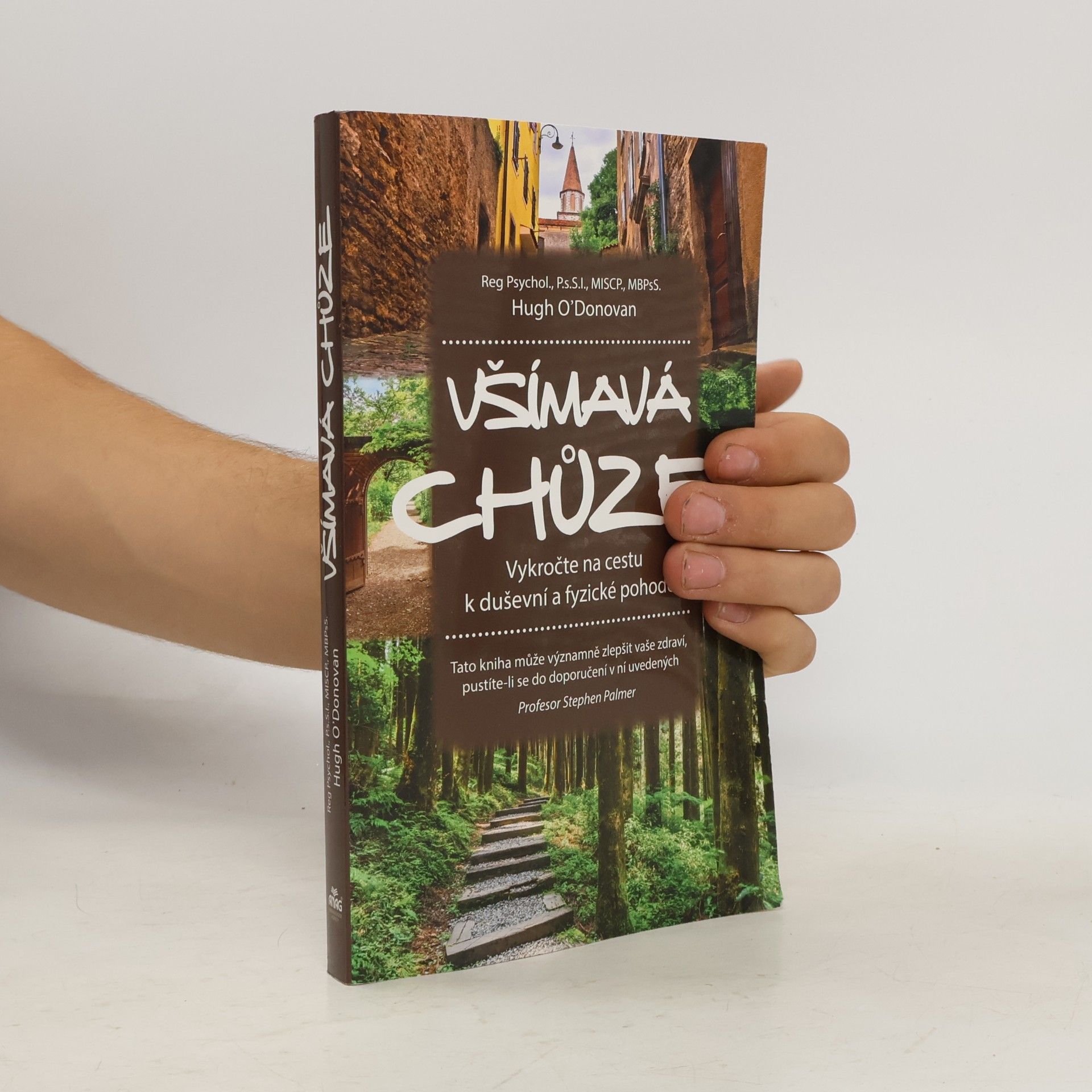 Hugh O. Donovan Všímavá chůze – Vykročte na cestu k duševní a fyzické pohodě