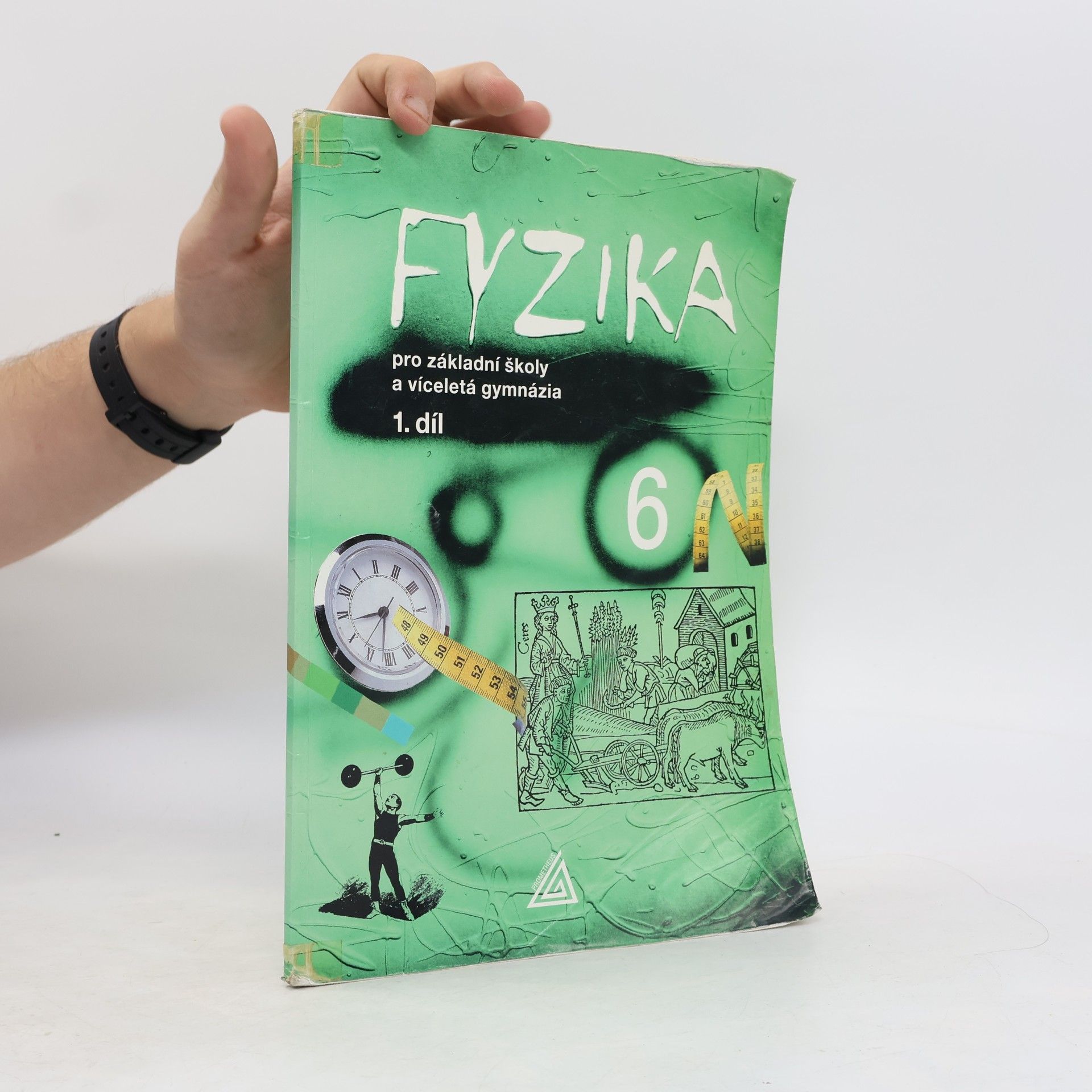 Fyzika 6 pro základní školy a víceletá gymnázia, 1. díl